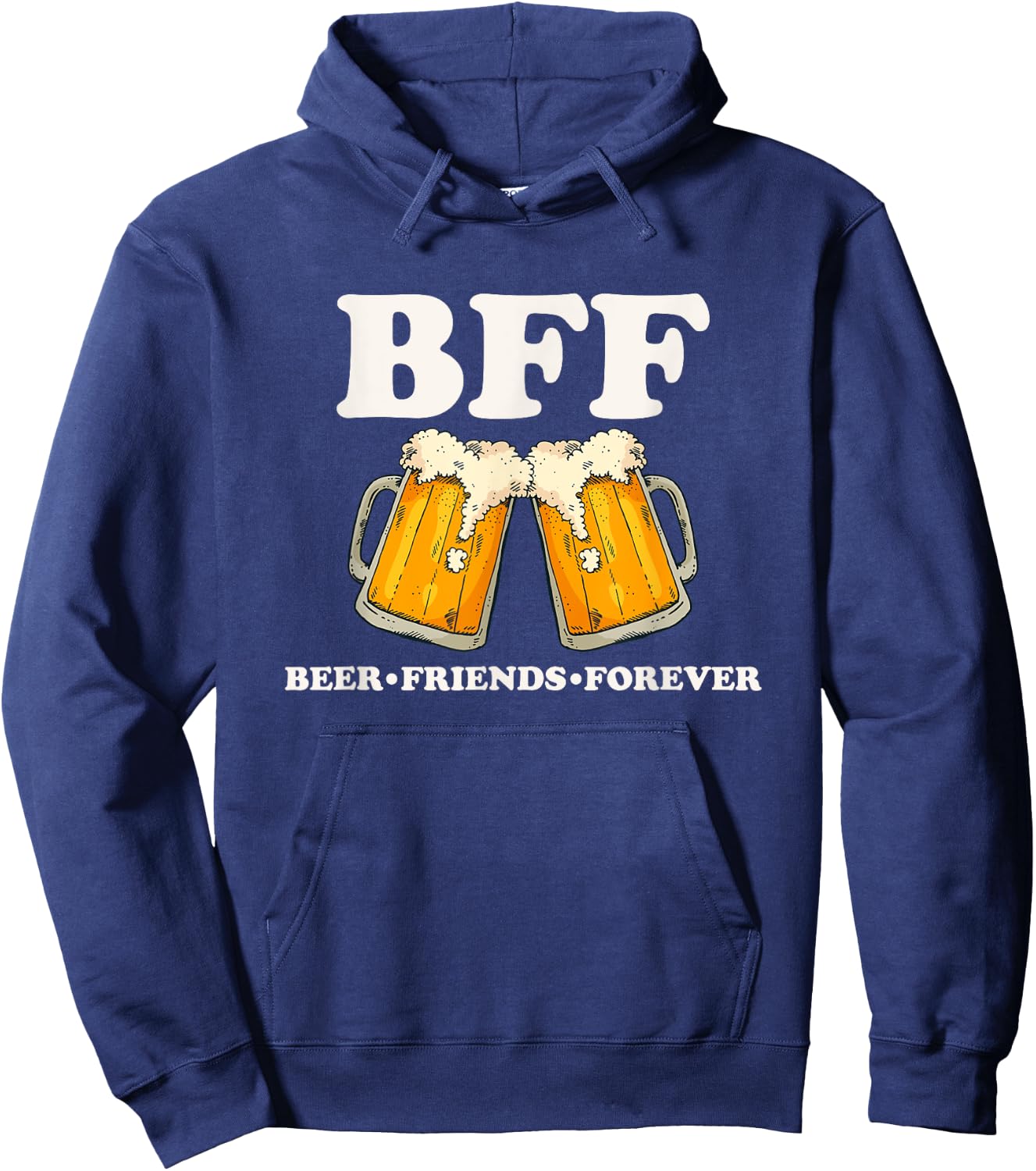 BFF Beer Friend Forever Funny Drinking Partners Hoodie - Hoodie | Navy