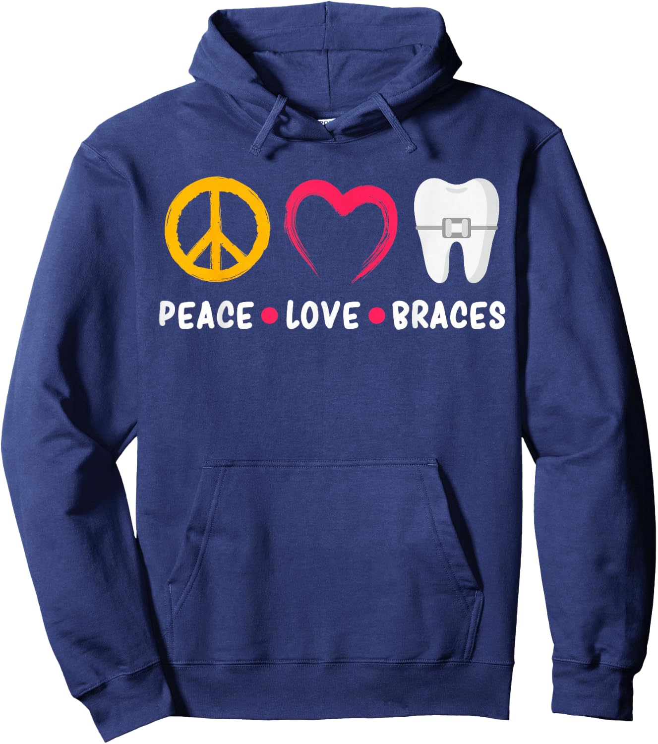 Dentist Funny Orthodontist Peace Love Braces Hoodie - Hoodie | Navy