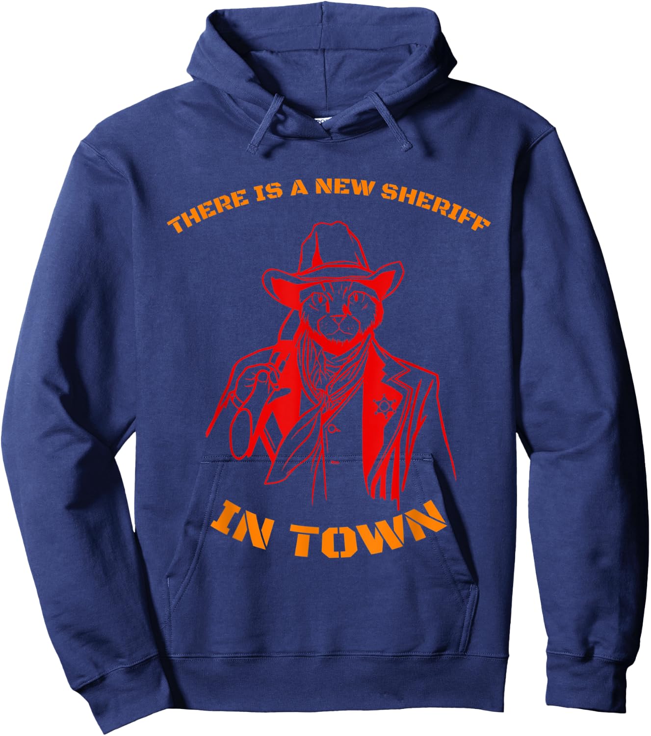 A New Sheriff in Town Hoodie - Hoodie | Navy