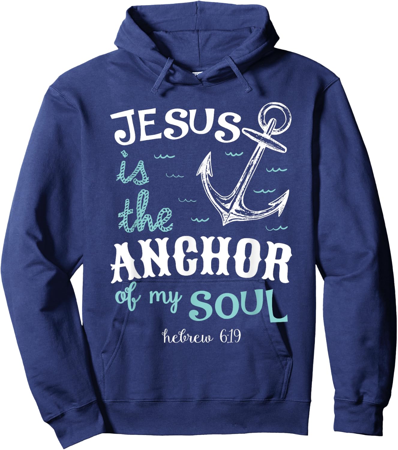 Jesus is the anchor of my soul Hoodie - Hoodie | Navy