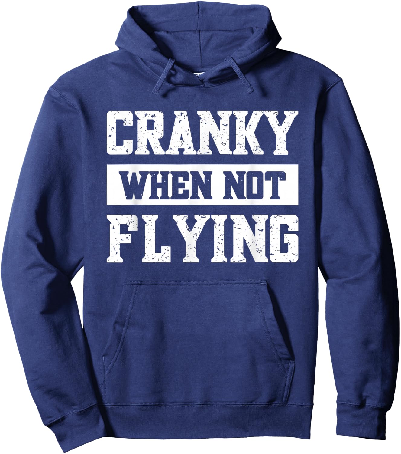 Cranky When Not Flying Hoodie - Hoodie | Navy