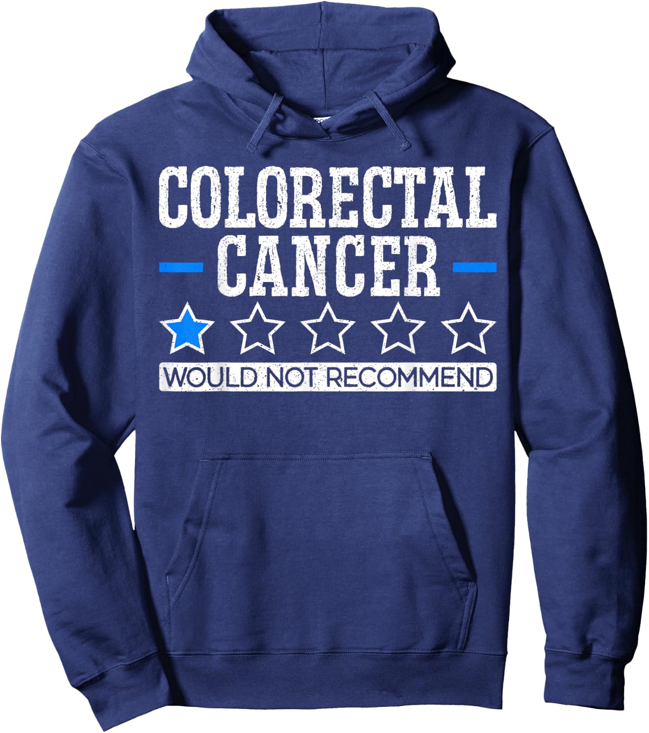 Colon Cancer Awareness SteMi Apparel Colorectal Cancer Would Not Recommend Adult Black Short Sleeve Modern Classic Crew Collar Small Hoodie - Hoodie | Navy