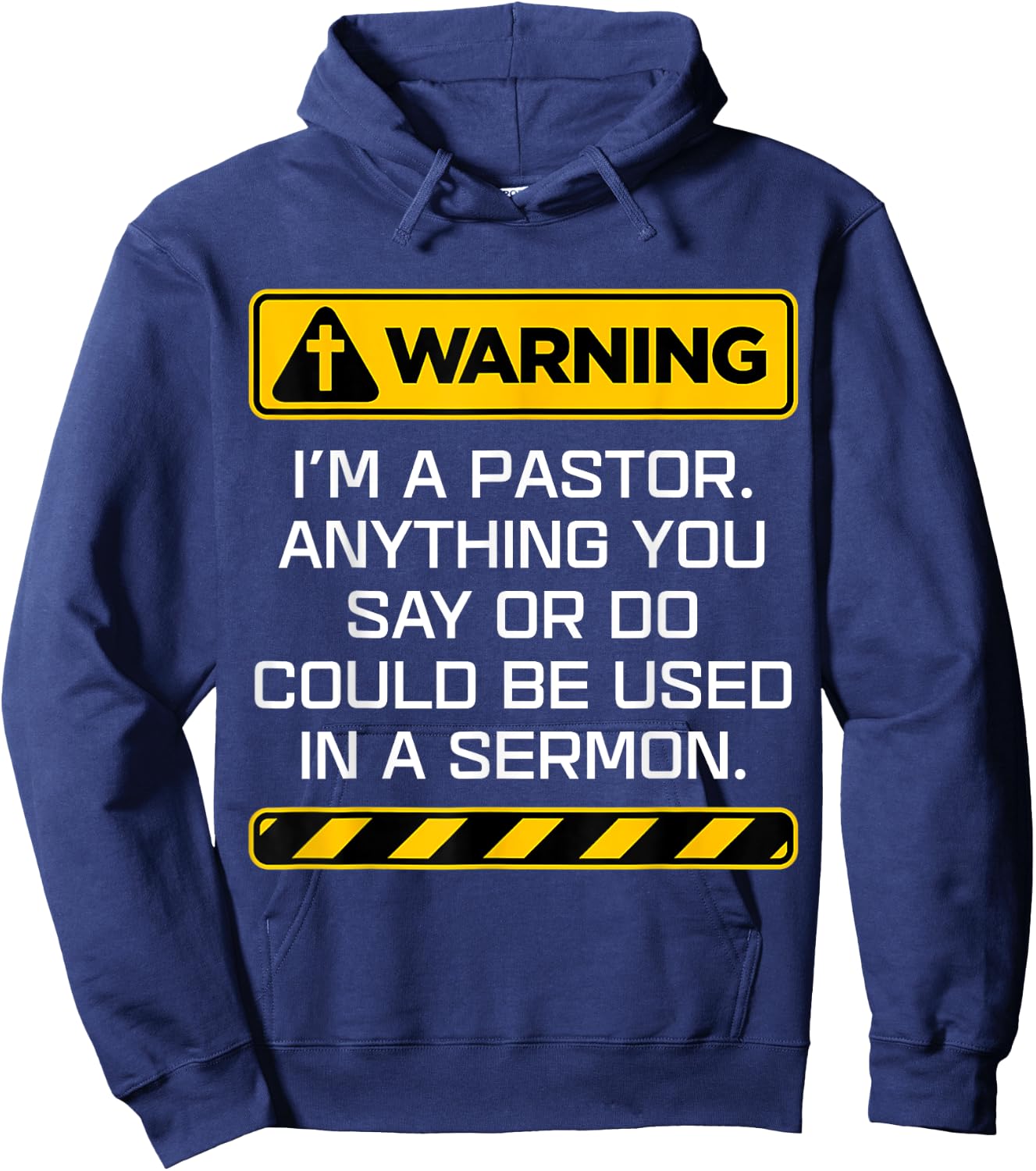 Gift Pastor Warning I Might Put You In A Sermon Hoodie - Hoodie | Navy