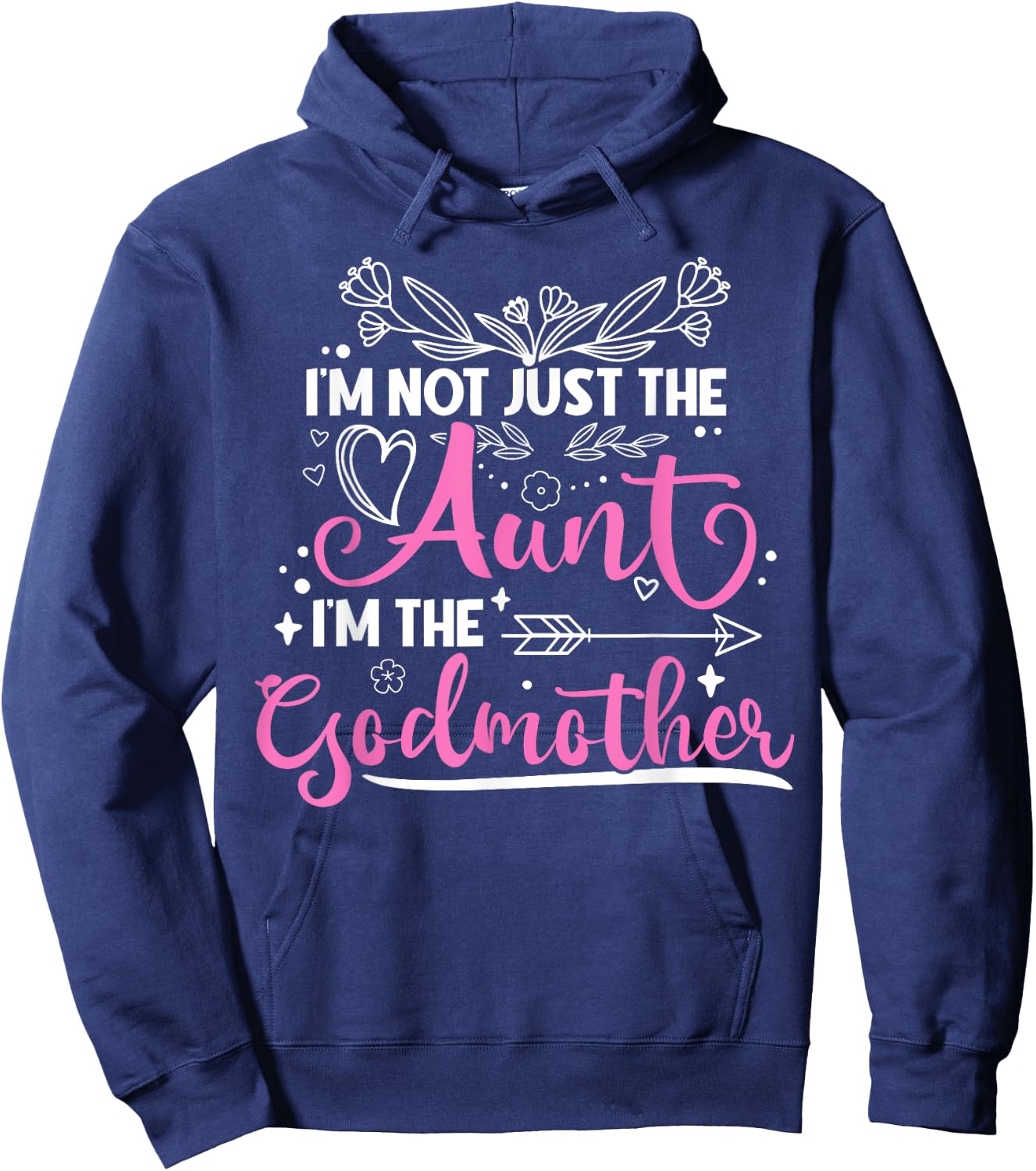 Not Only Aunt Also The GodMother Hoodie - Hoodie | Navy