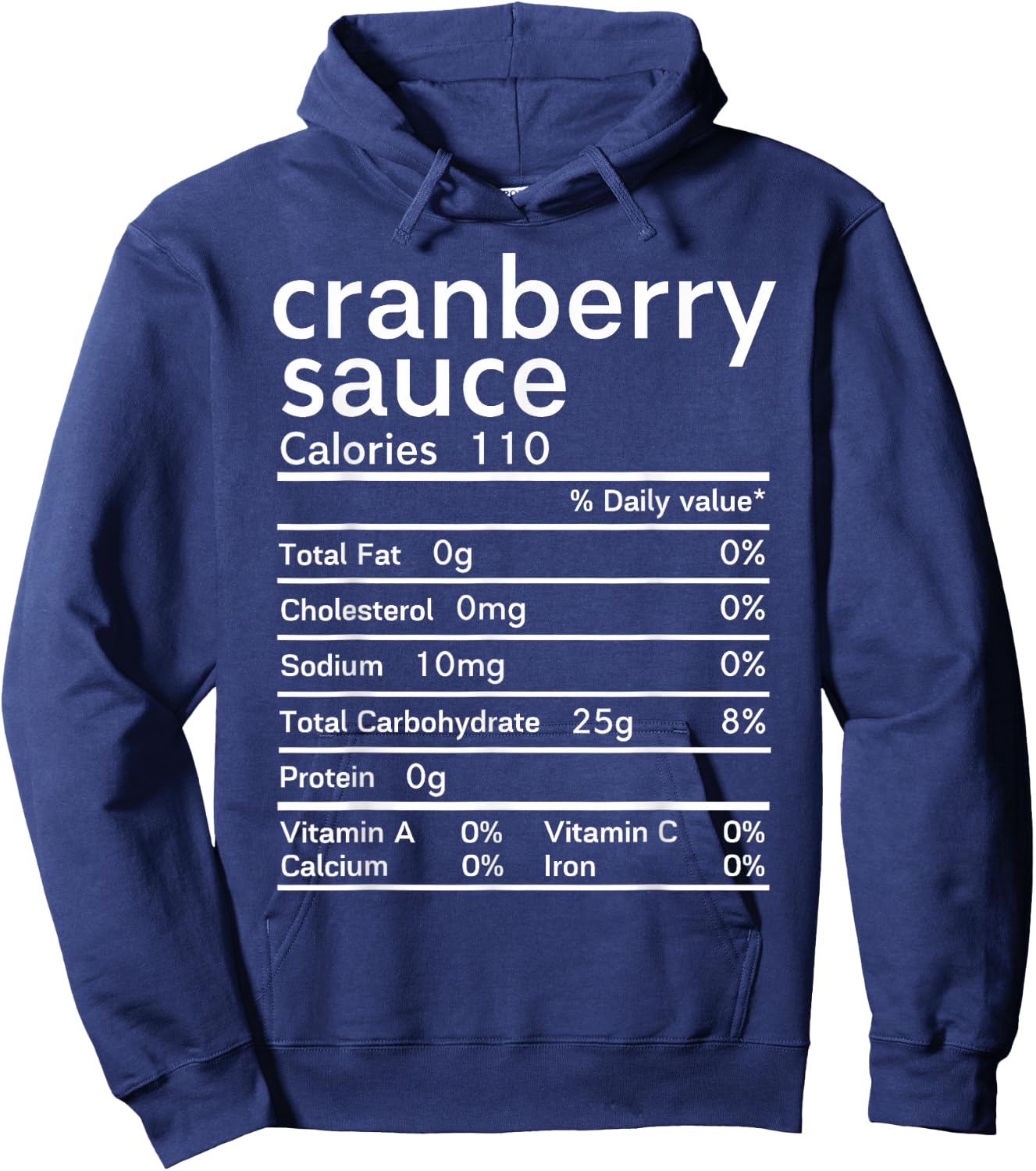 Cranberry sauce nutrition facts Thanksgiving Hoodie - Hoodie | Navy