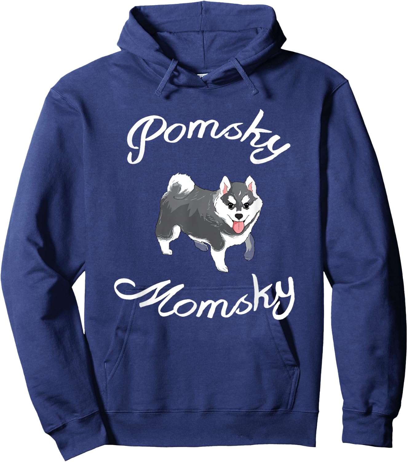 Pomsky Momsky Shirt Pet Pomsky Mommy Hoodie - Hoodie | Navy