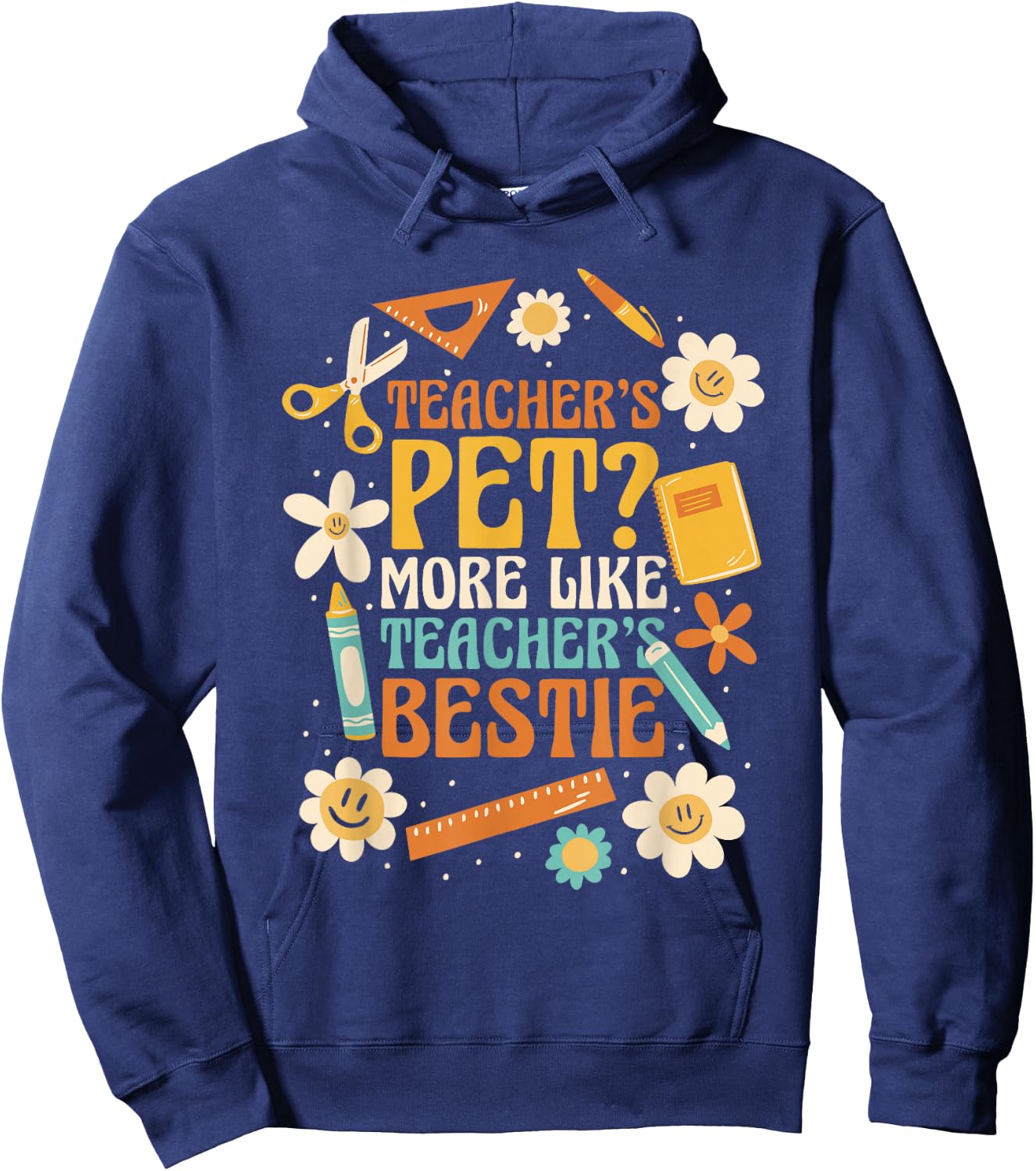 Teachers Pet? More Like Teachers Bestie Hoodie - Hoodie | Navy