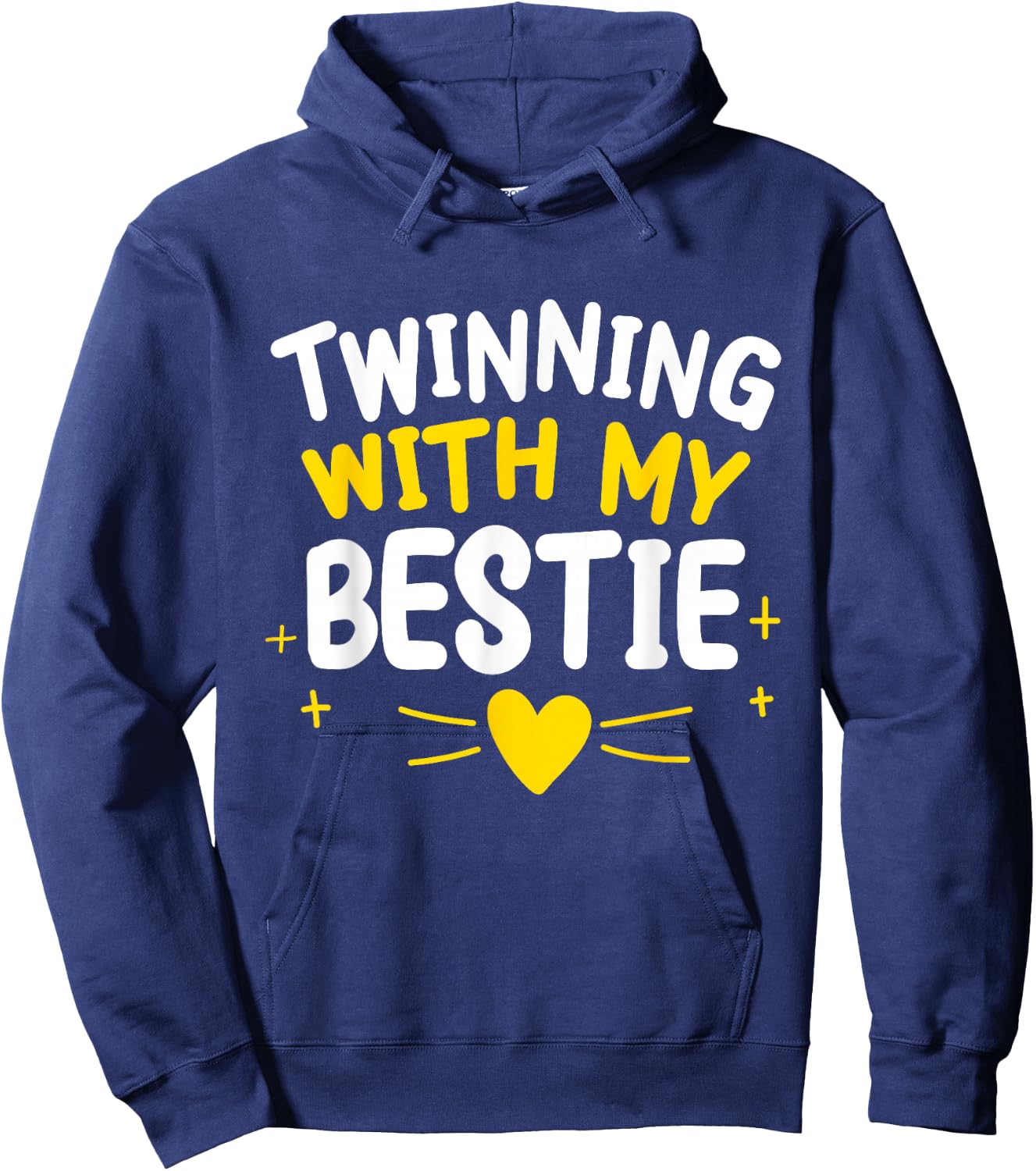 Twinning With My Bestie Friend Matching Twin Hoodie - Hoodie | Navy