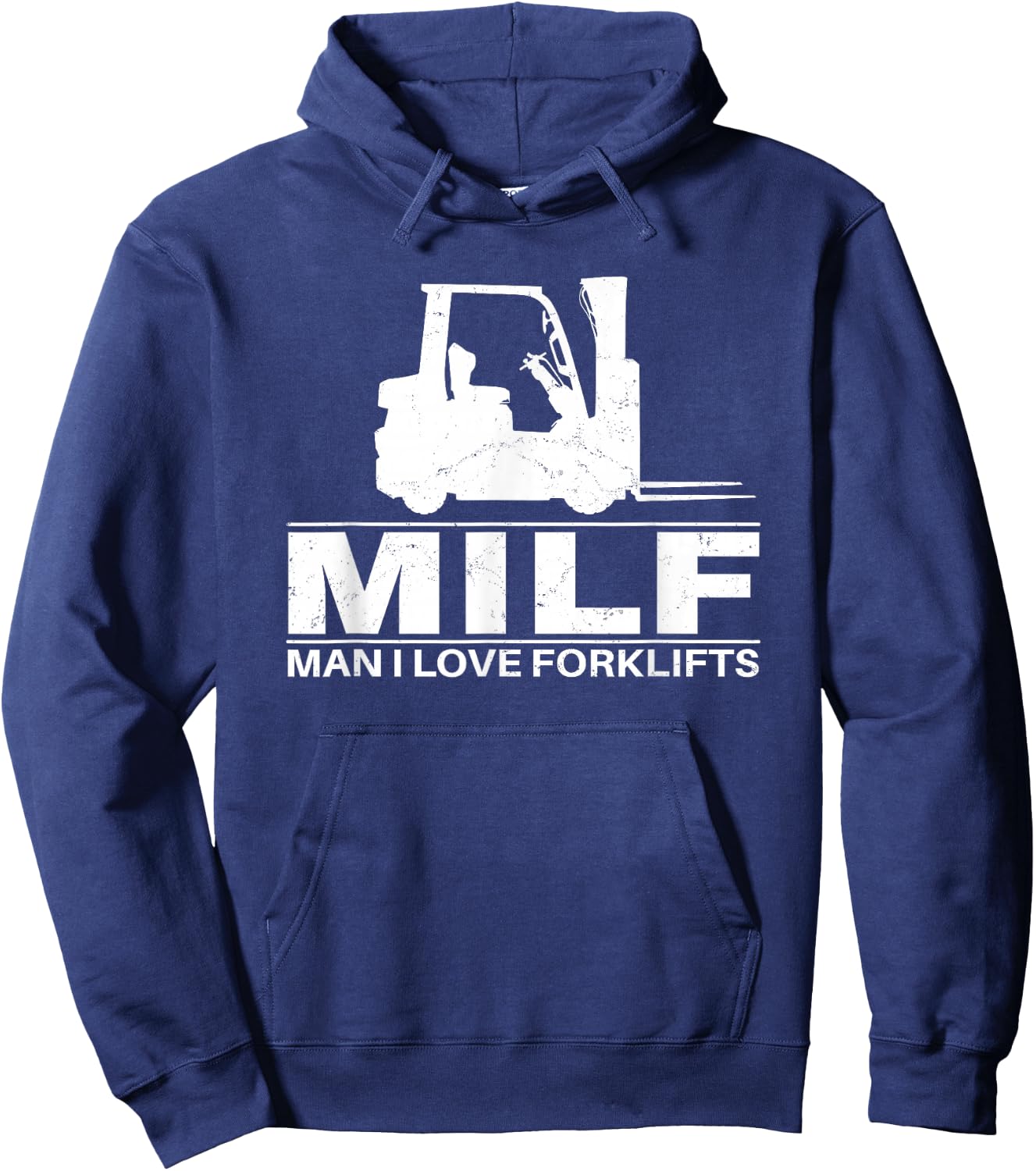 Man I love Forklifts Hoodie - Hoodie | Navy
