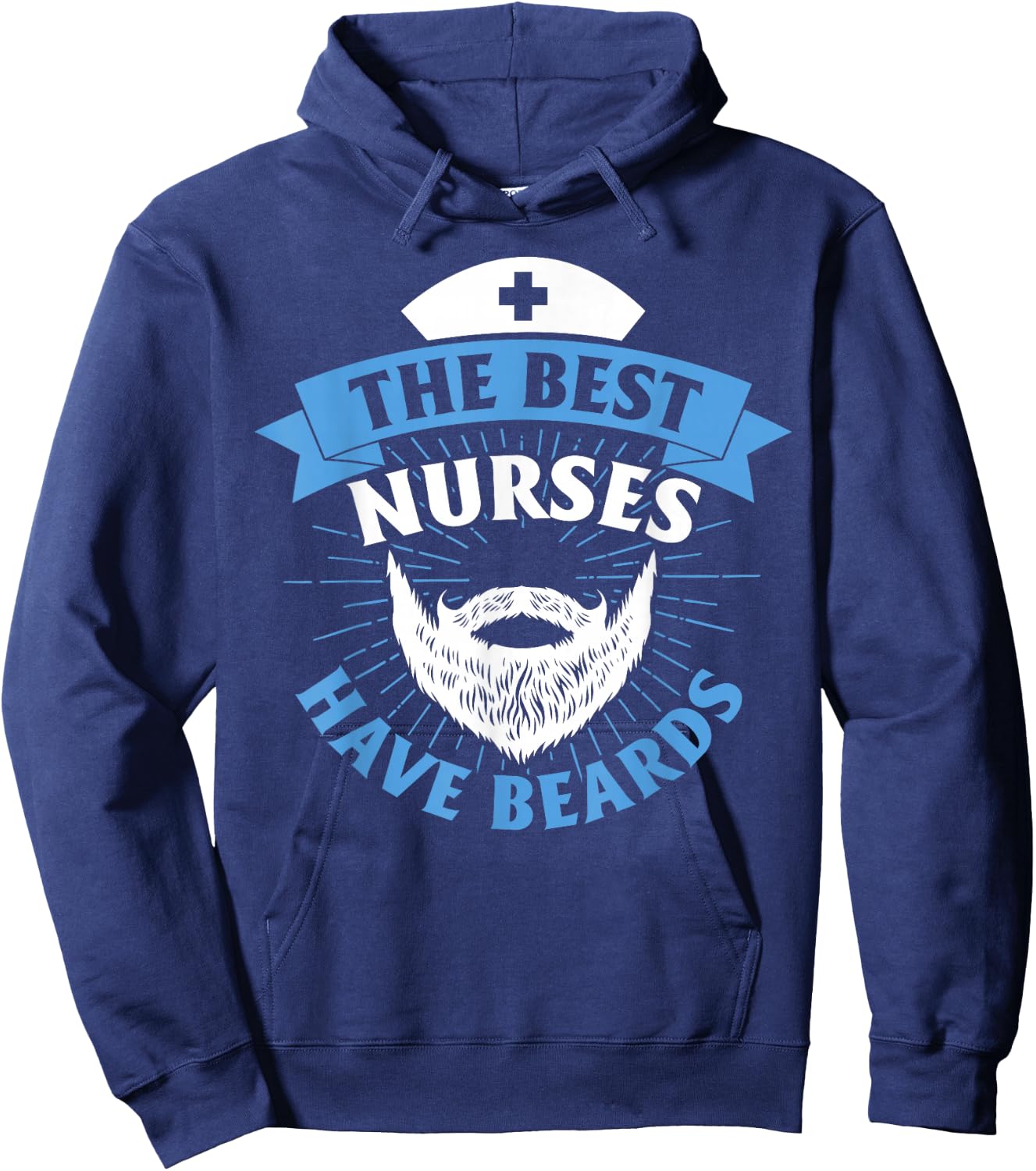 The Best Nurses Have Beards Funny Nurse Hoodie - Hoodie | Navy