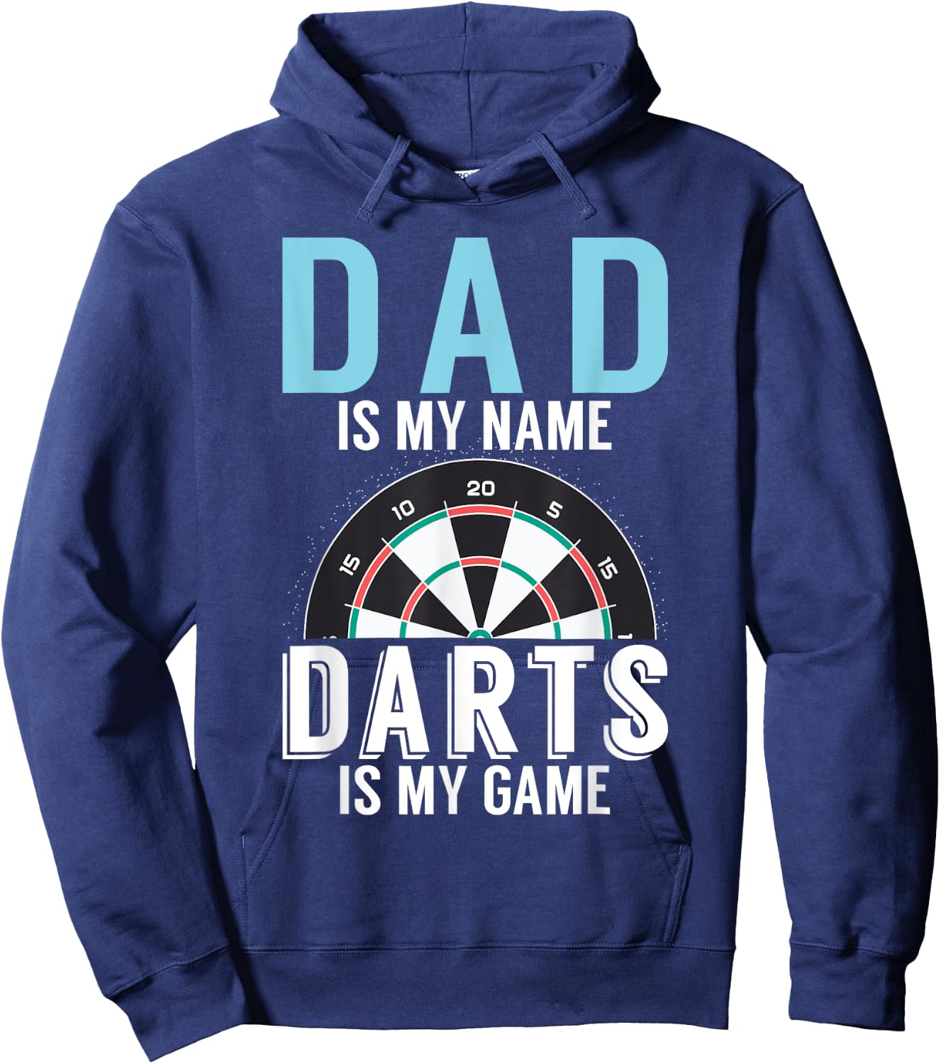 Dad is my Name Darts is my Game Pub Dart Player Hoodie - Hoodie | Navy