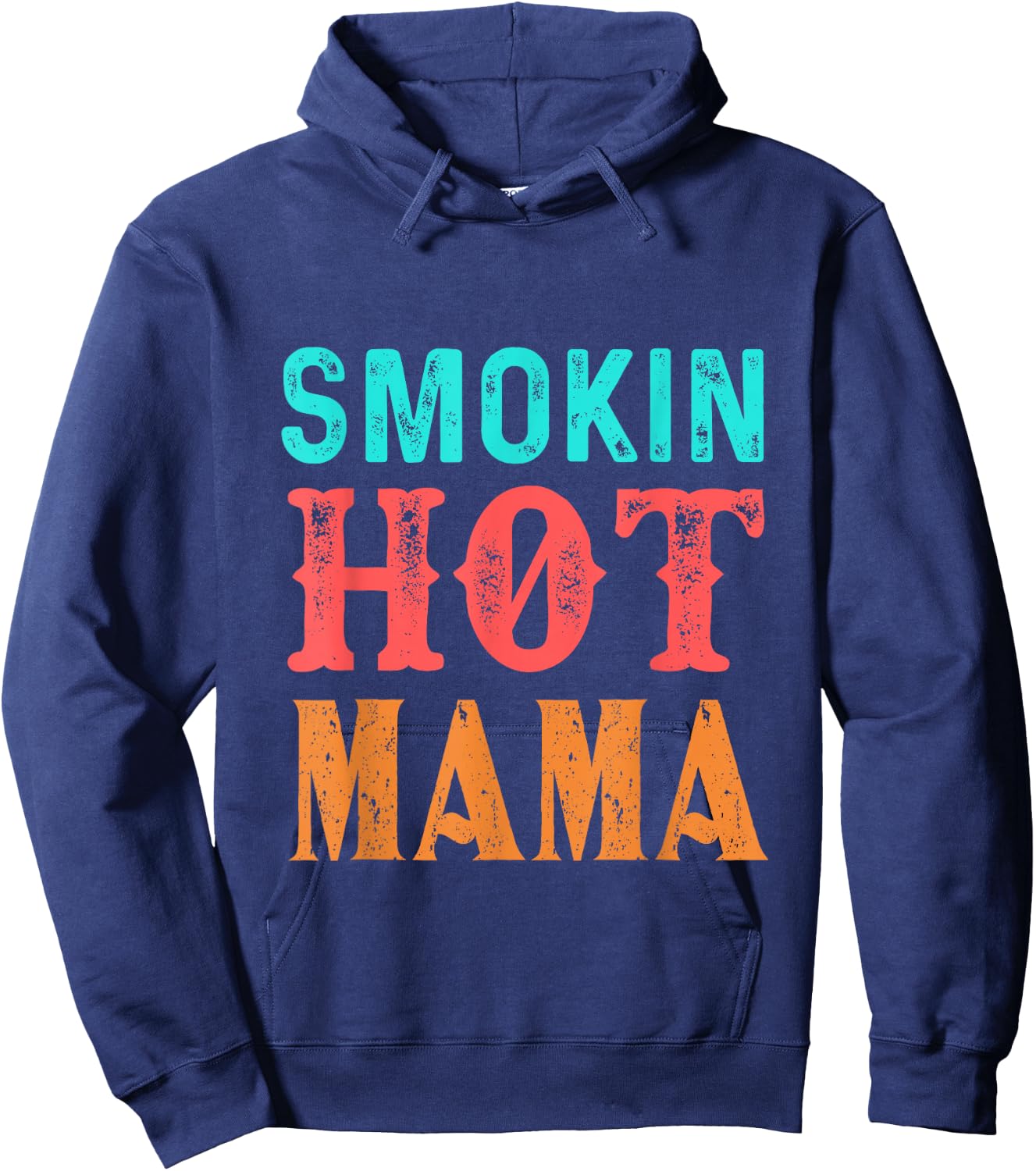 Smokin' Hot Mama Hoodie - Hoodie | Navy