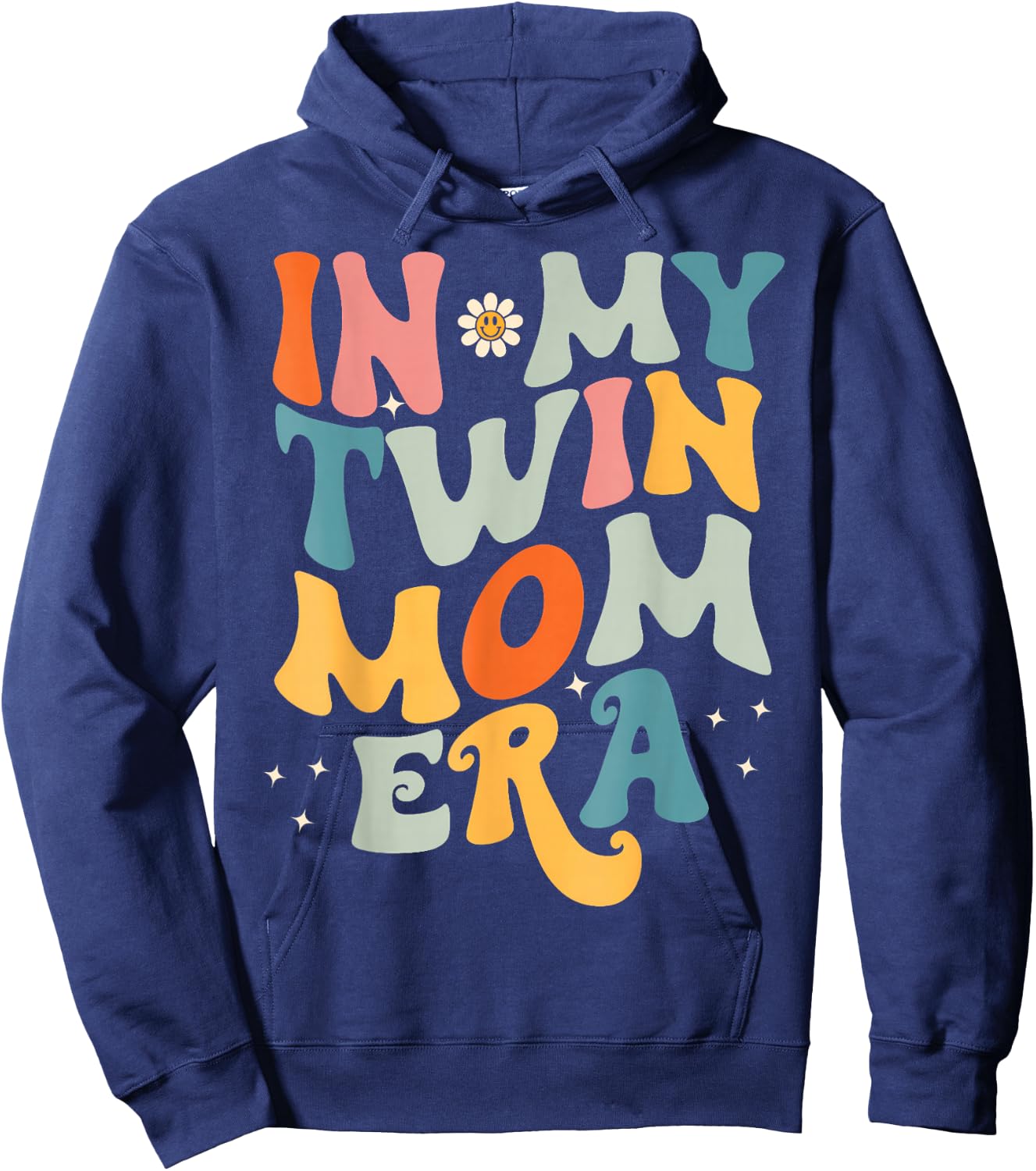In My Twin Mom Era,Cute Groovy New Mom Gift Hoodie - Hoodie | Navy
