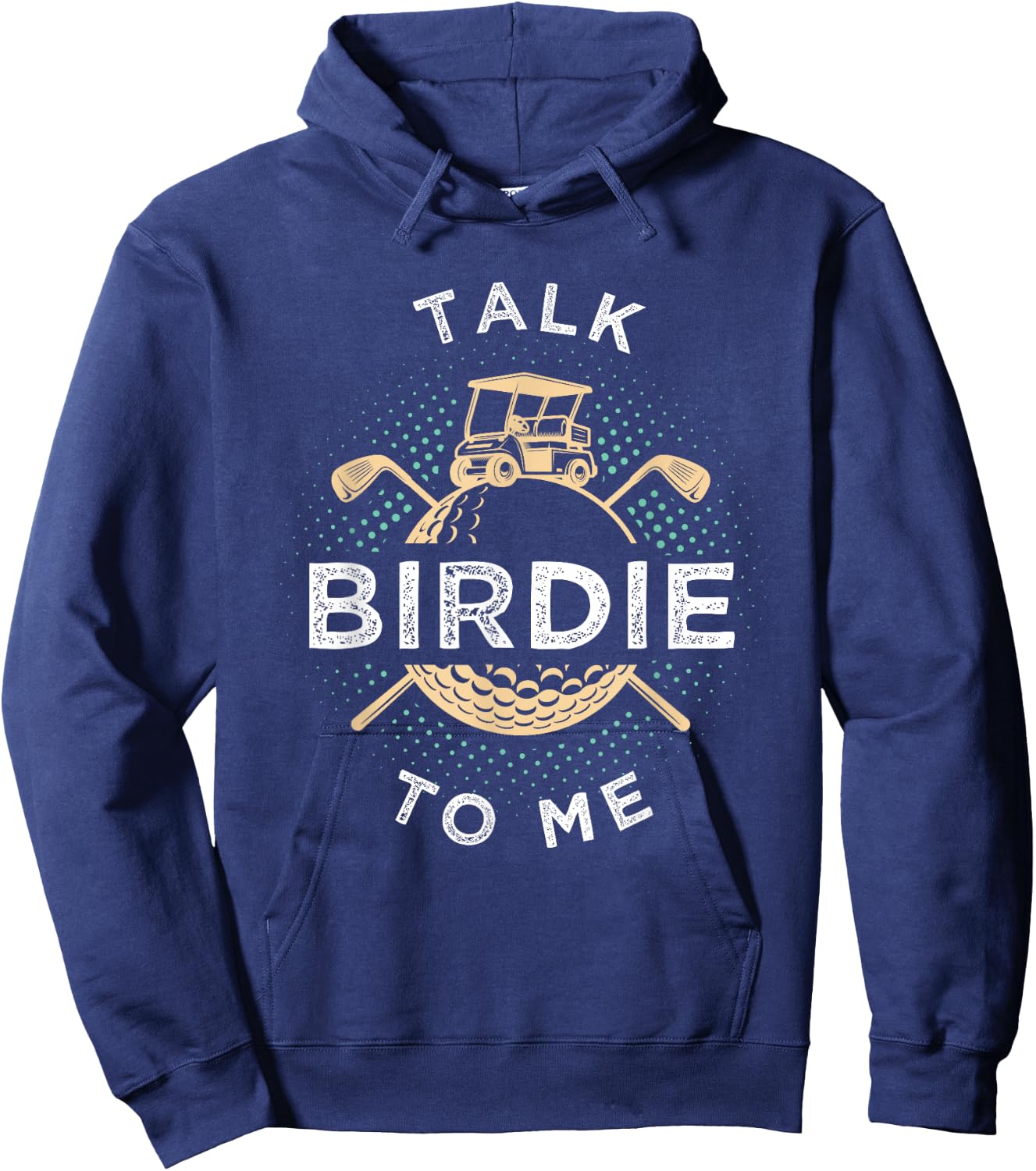 Talk Birdie To Me Funny Golf Player Pun Golfer Hoodie - Hoodie | Navy