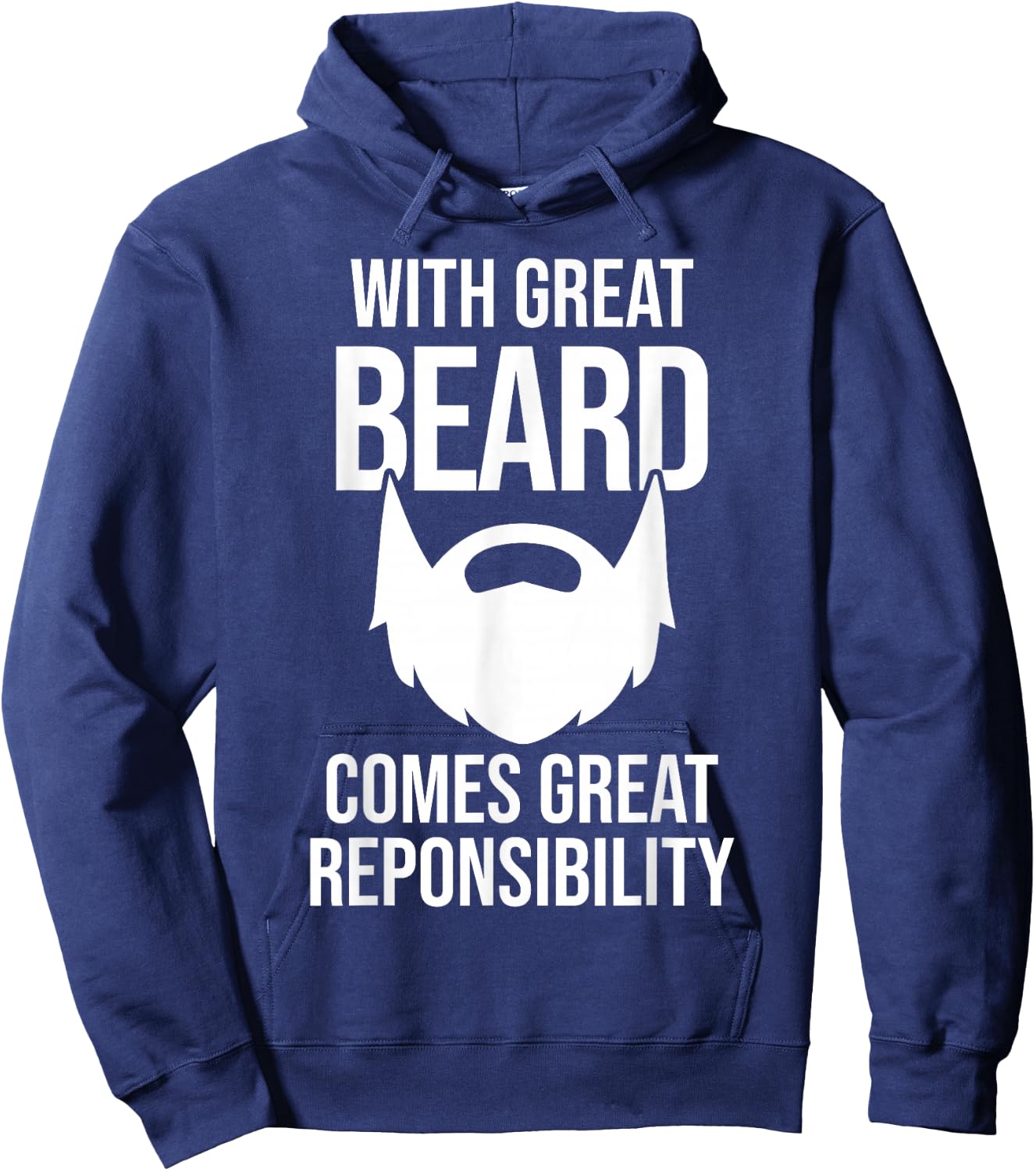 Great Beard Comes Great Responsibility Hoodie - Hoodie | Navy