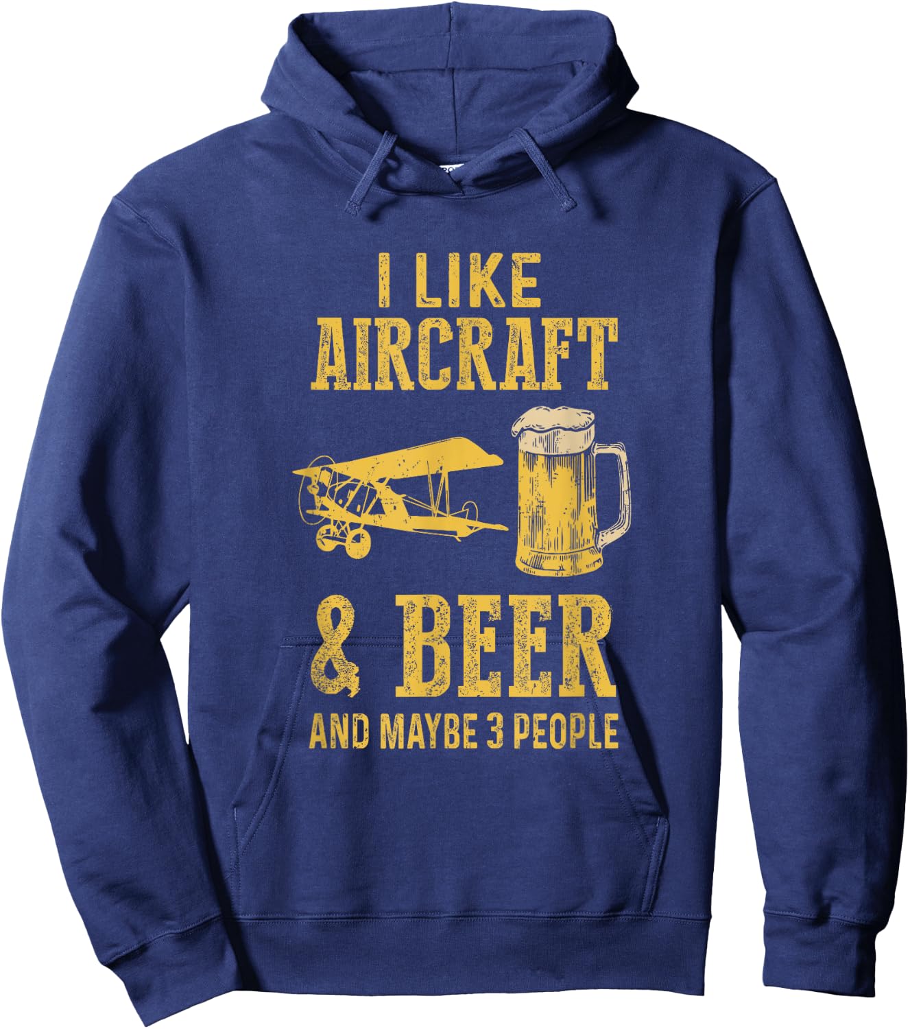 I Like Aircraft And Beer And Maybe 3 People Hoodie - Hoodie | Navy