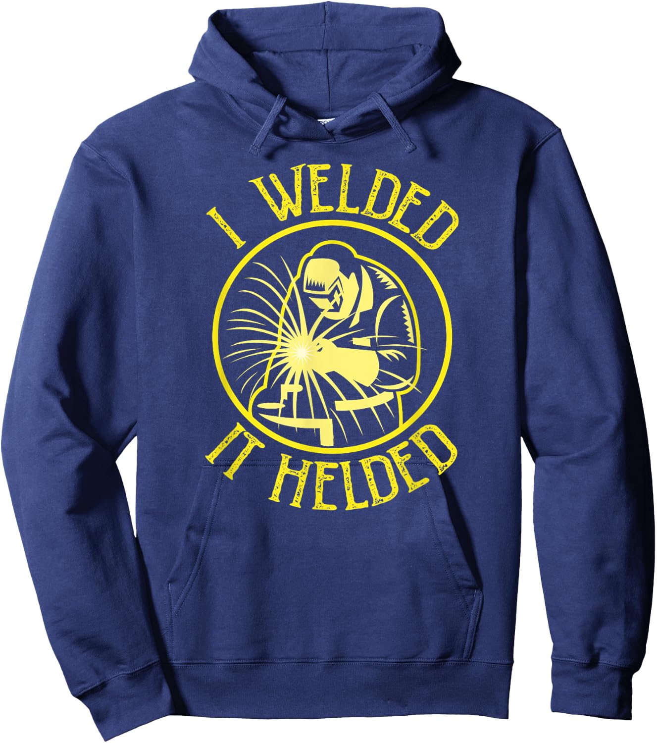 I Welded It Helded Welding Humor - Retro Yellow Hoodie - Hoodie | Navy