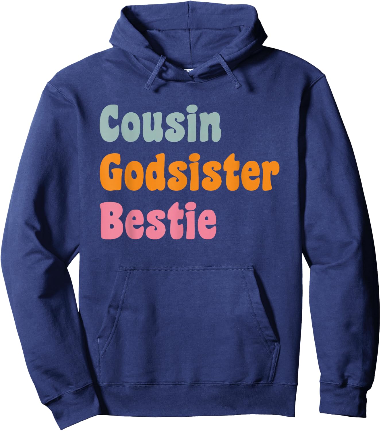 Cousin Godsister Bestie Retro God Sister Hoodie - Hoodie | Navy