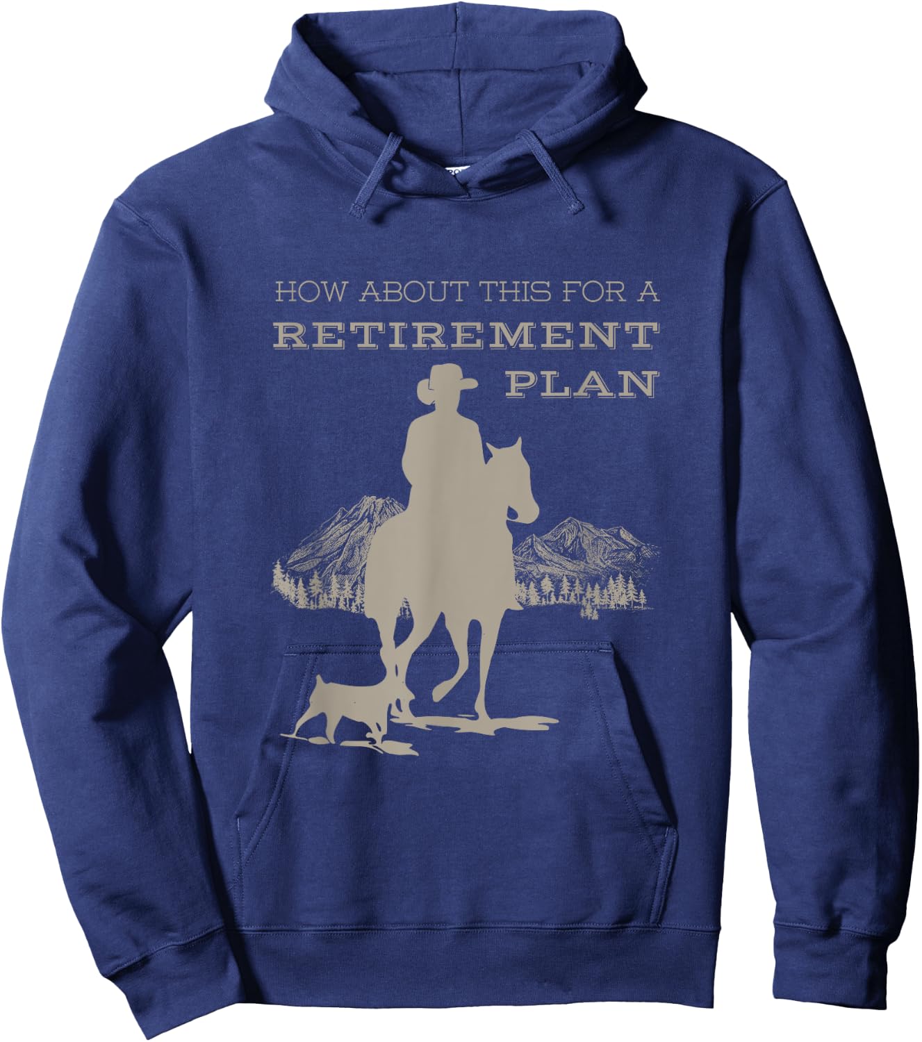Funny Cowboy's Retirement Plan Horseback Riding Hoodie - Hoodie | Navy