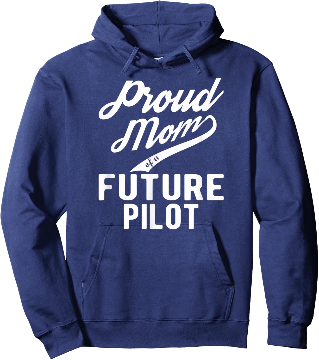 Proud Mom of a Future Pilot Hoodie - Hoodie | Navy