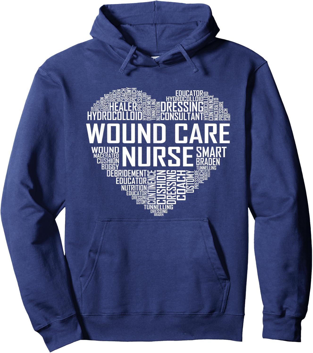 Wound Care Nurse Heart Nursing Appreciation Hoodie - Hoodie | Navy