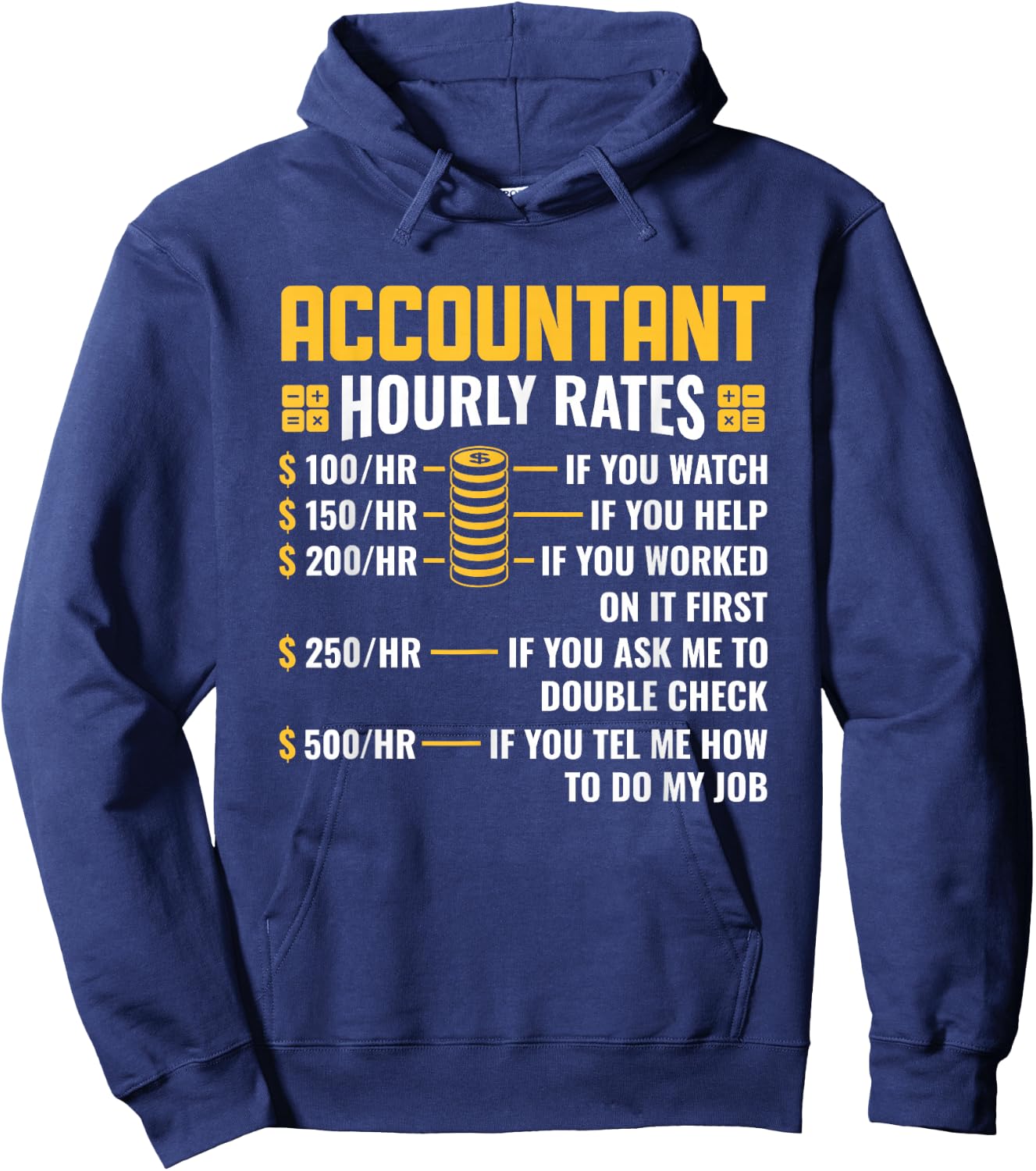 Accountant Hourly Rates Accounting Major CPA Hoodie - Hoodie | Navy
