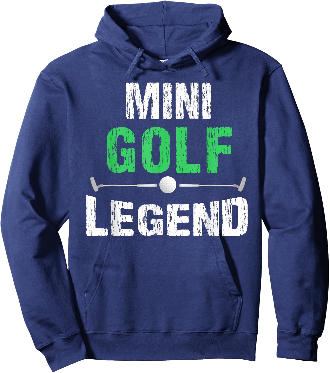 Funny Miniature Golfing Mini Golf Legend Golfer Hoodie - Hoodie | Navy
