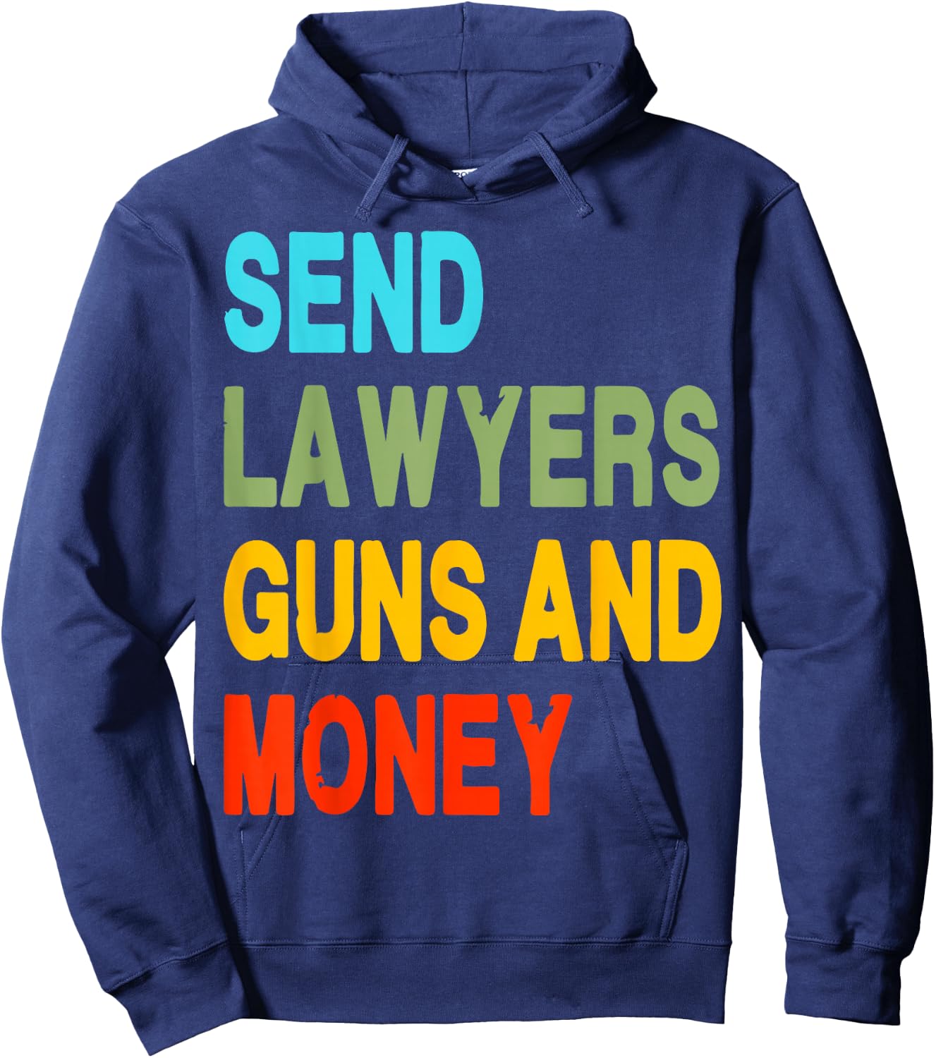 Send Lawyers Guns And Money Hoodie - Hoodie | Navy