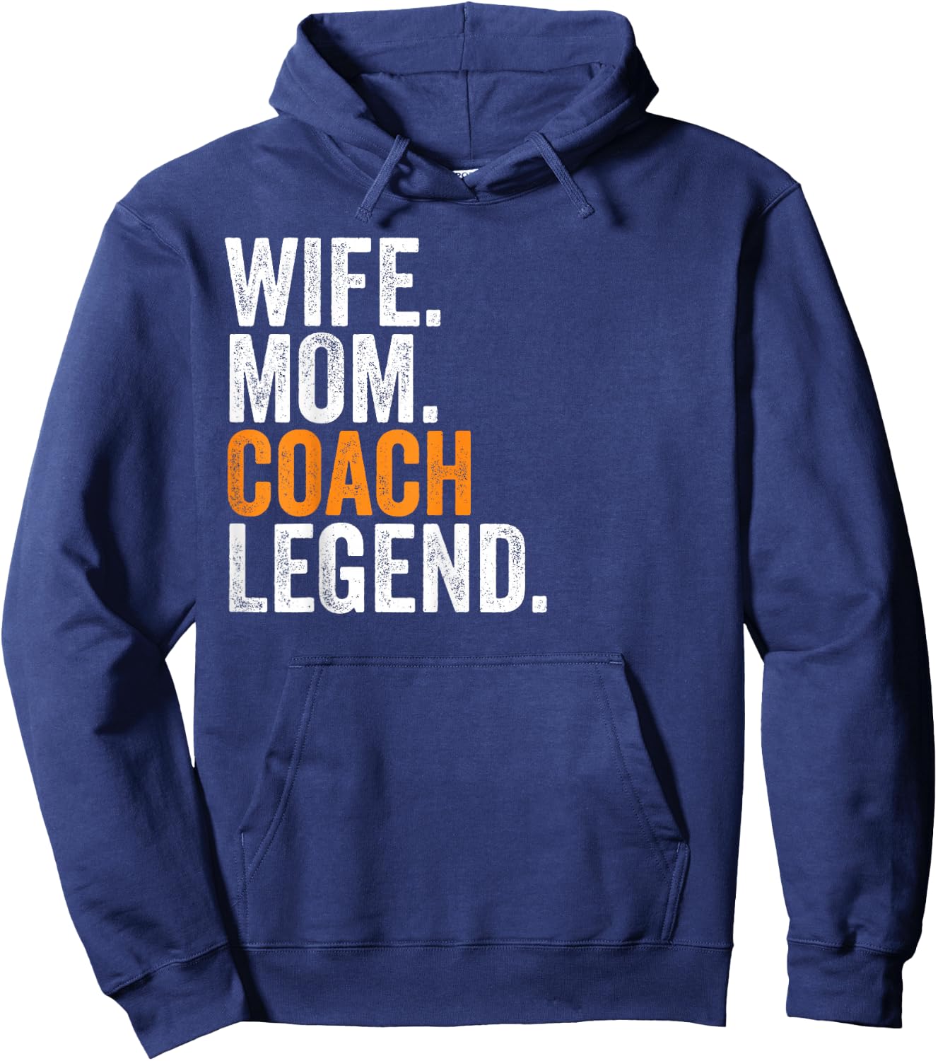 Wife Mom Coach Legend Funny Occupation Office Hoodie - Hoodie | Navy