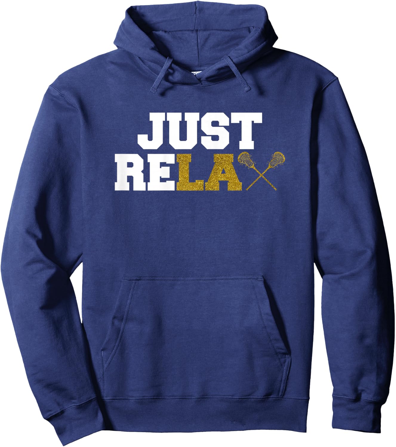 Just ReLAX Funny Lacrosse Player Women Girls Hoodie - Hoodie | Navy