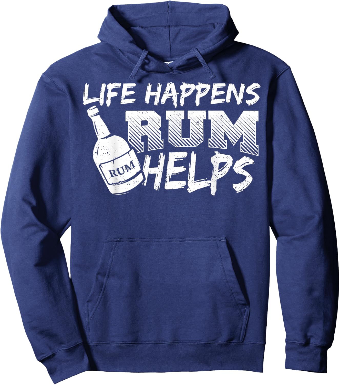 Rum: Life Happens Rum Helps - Drinking Sayings Hoodie - Hoodie | Navy