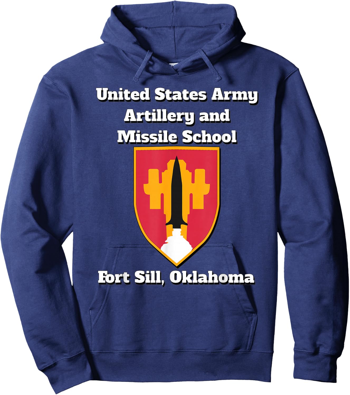 Army Artillery and Missile School, Fort Sill Hoodie - Hoodie | Navy