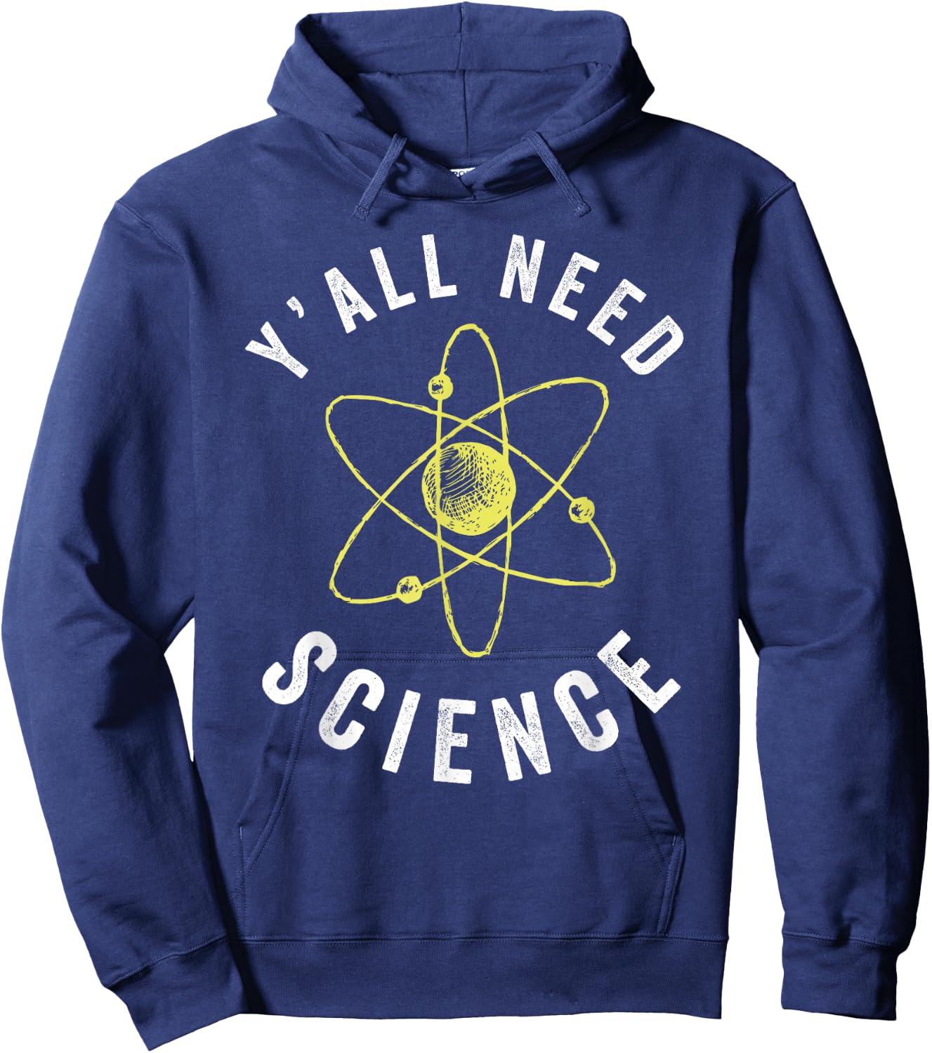 Y'all Need Science Atom Science Teacher Hoodie - Hoodie | Navy