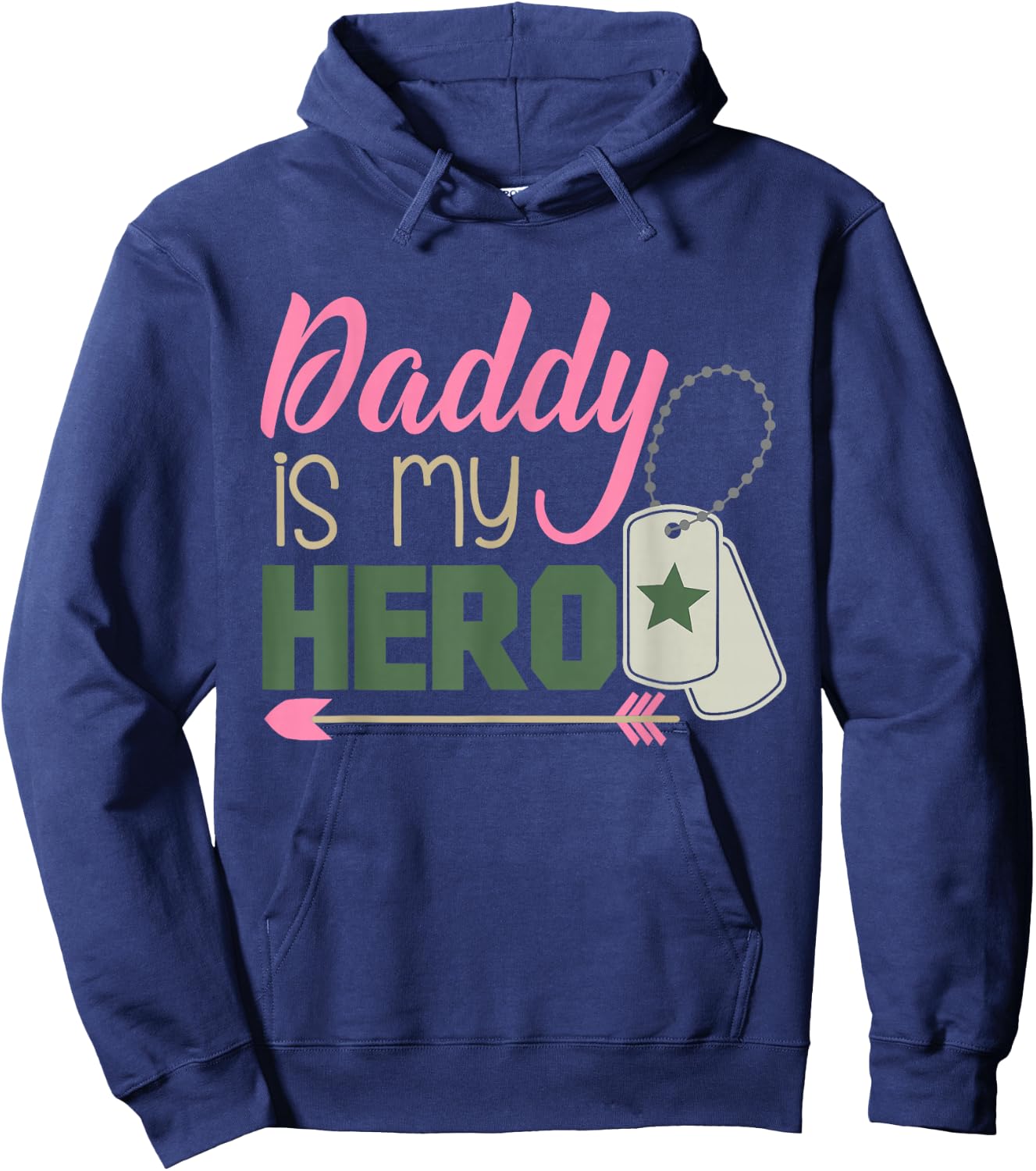Daddy is My Hero! Armed Forces Military Hero Hoodie - Hoodie | Navy