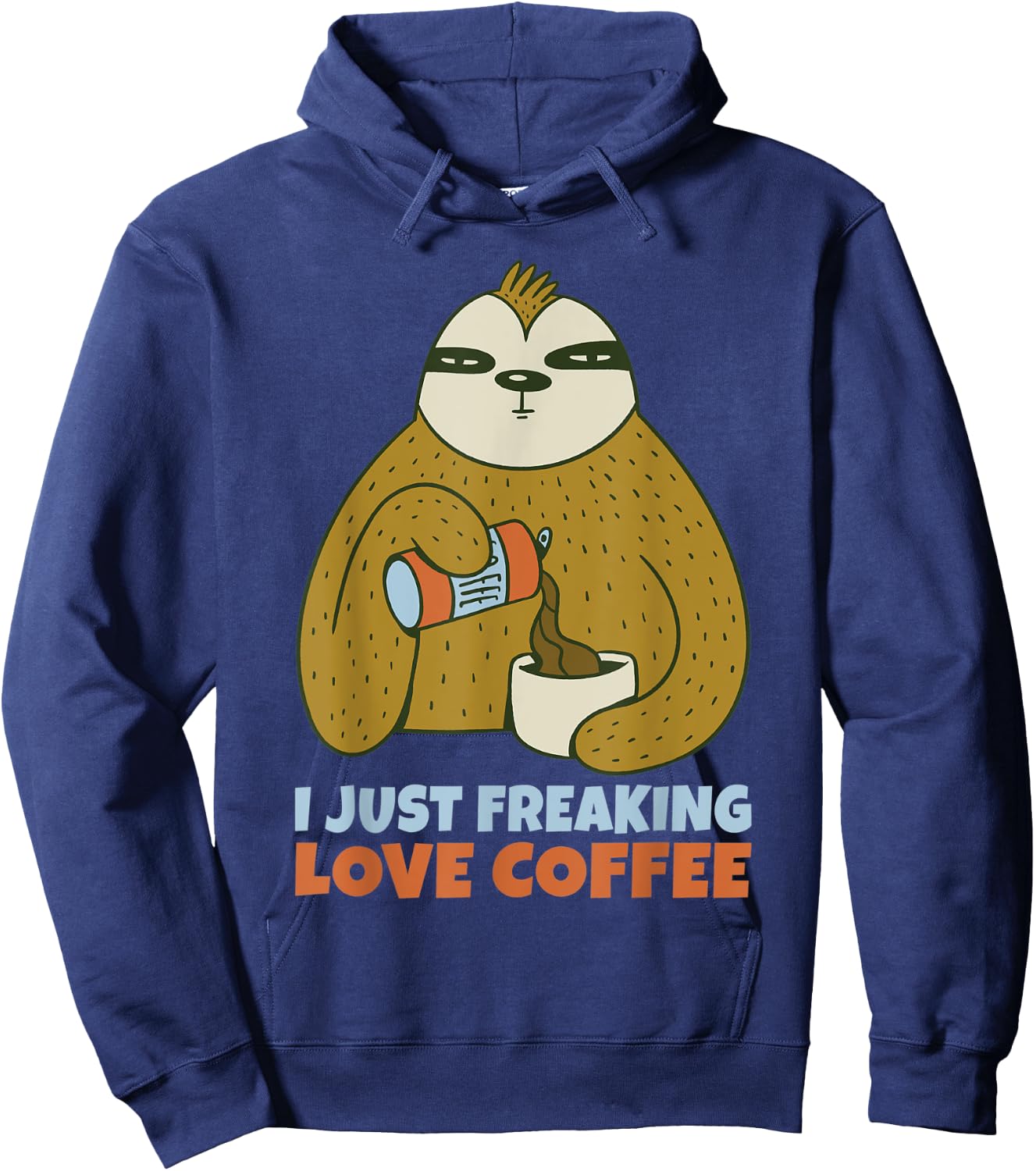 I just freaking love Coffee Lover Hoodie - Hoodie | Navy