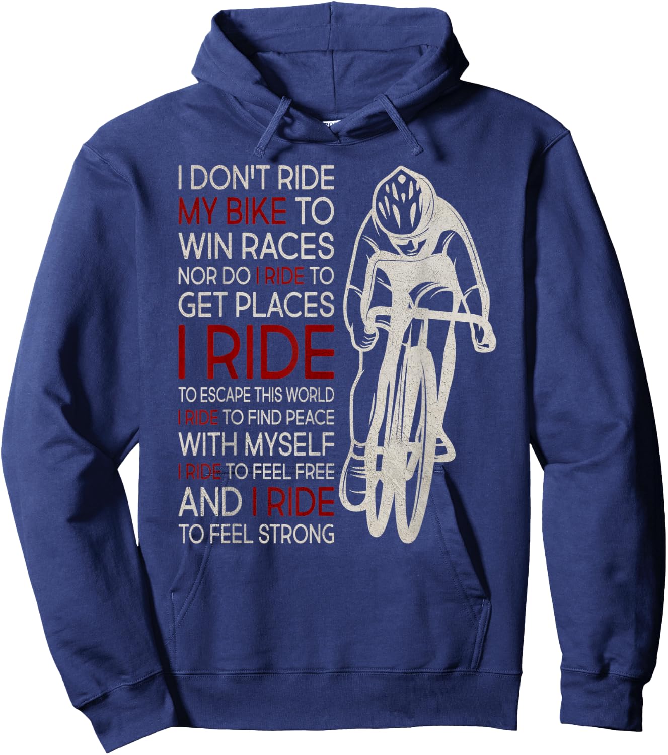 I Don't Ride My Bike To Win Races Hoodie - Hoodie | Navy