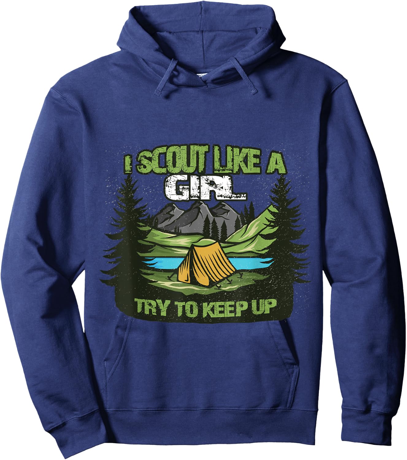 I Scout like a Girl try to keep up Hoodie - Hoodie | Navy