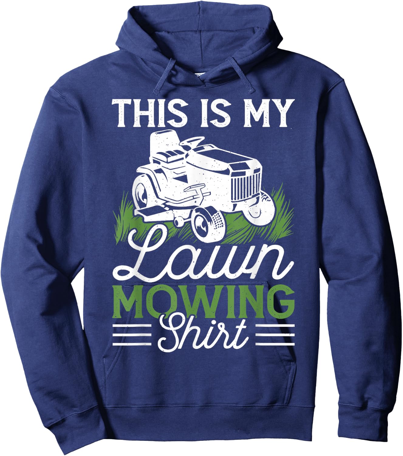 This Is My Lawn Mowing Shirt Hoodie - Hoodie | Navy