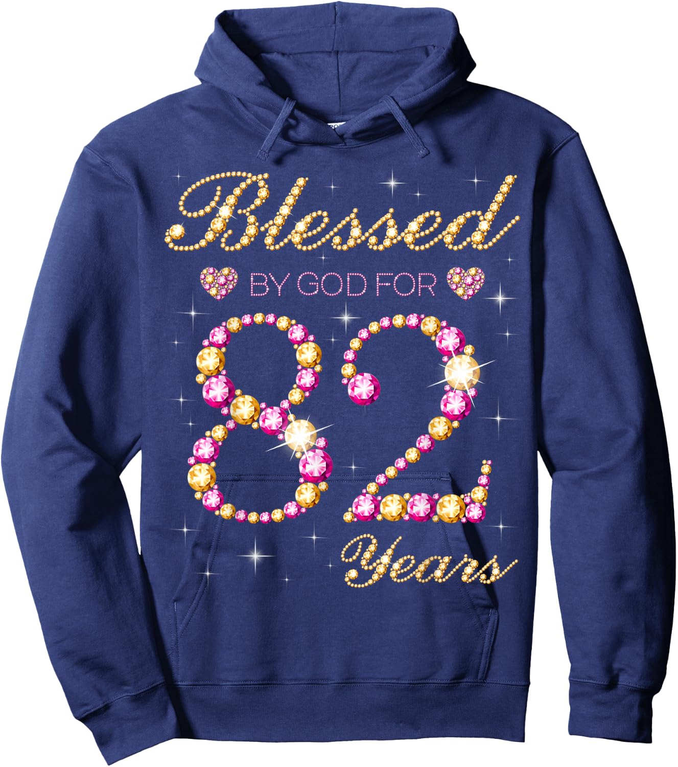 Blessed By God For 82 Years Old Birthday Party Hoodie - Hoodie | Navy