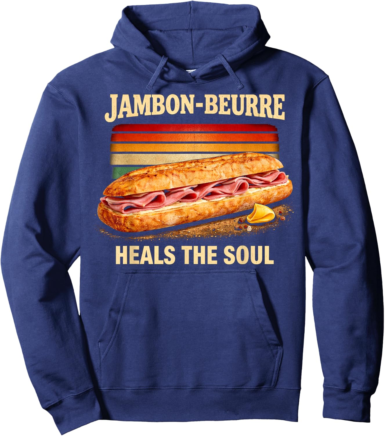 Retro French Food Jambon-Beurre Heals The Soul Hoodie - Hoodie | Navy