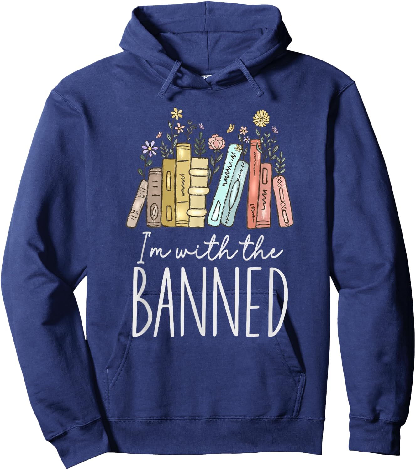 I'm With The Banned Hoodie - Hoodie | Navy