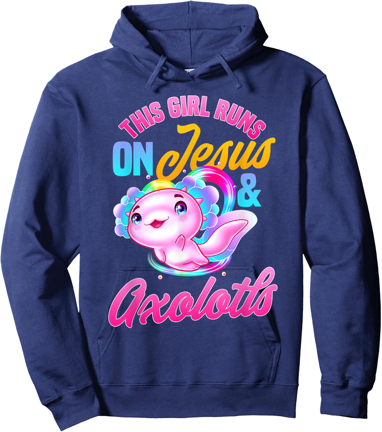 This girl runs on jesus and axolotls Hoodie - Hoodie | Navy