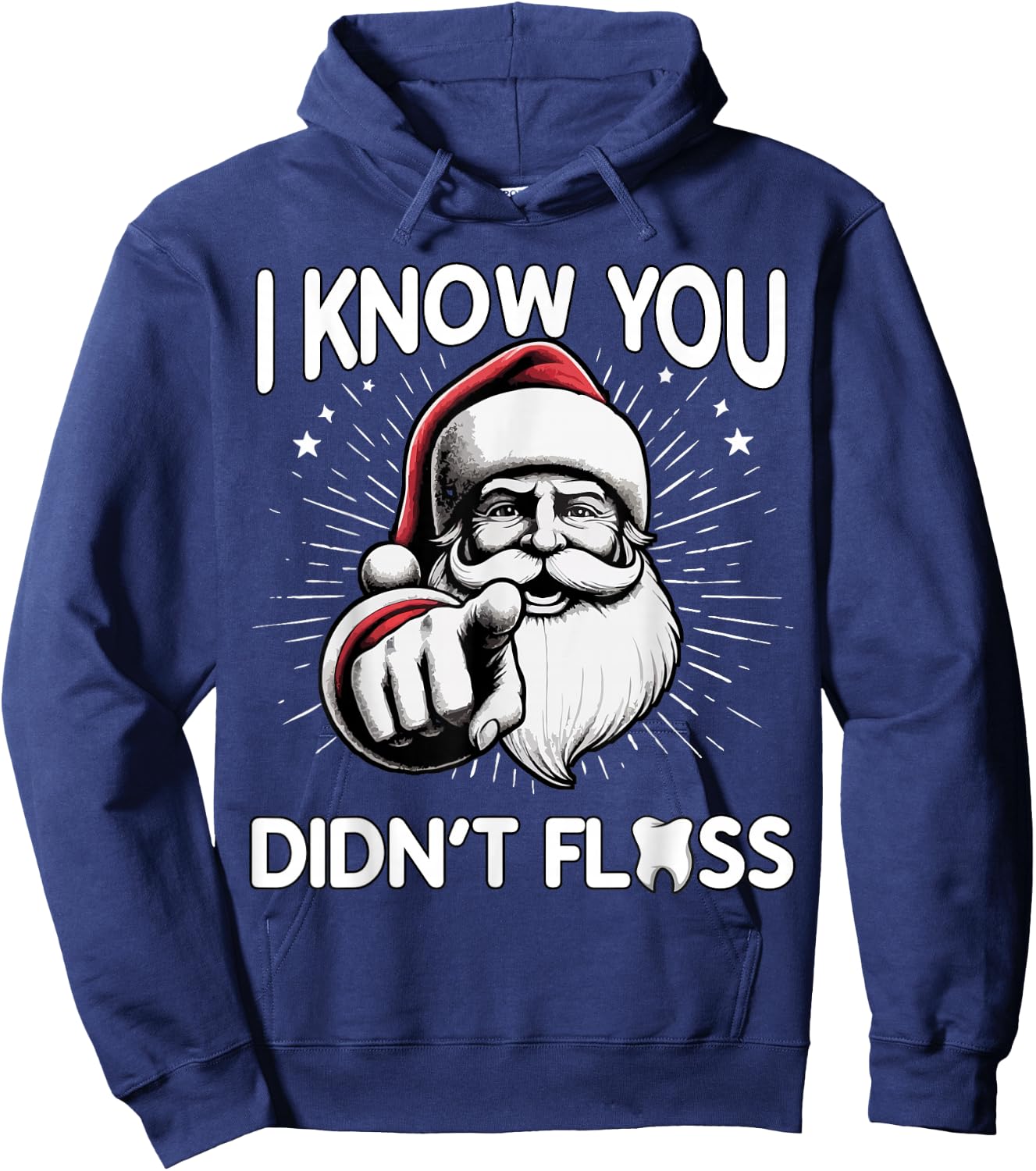 I know you didn't floss Hoodie - Hoodie | Navy