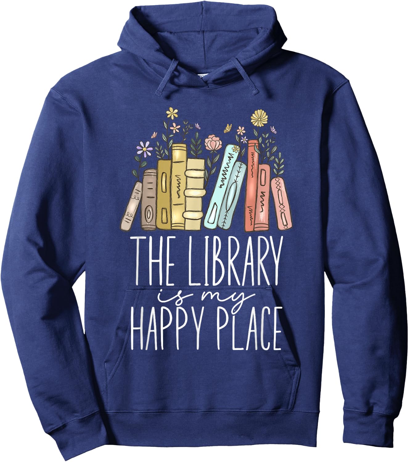 The Library Is My Happy Place Hoodie - Hoodie | Navy