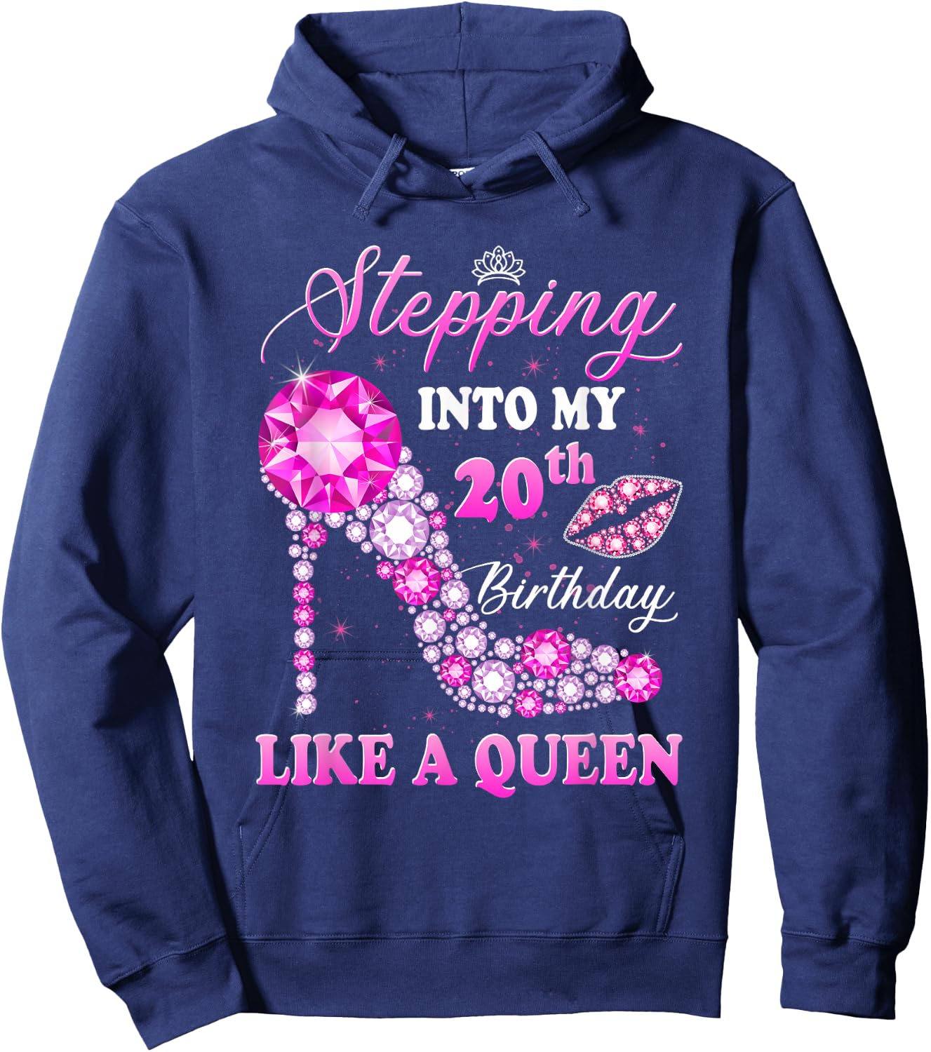 Stepping Into My 20th Birthday Like A Queen Hoodie - Hoodie | Navy