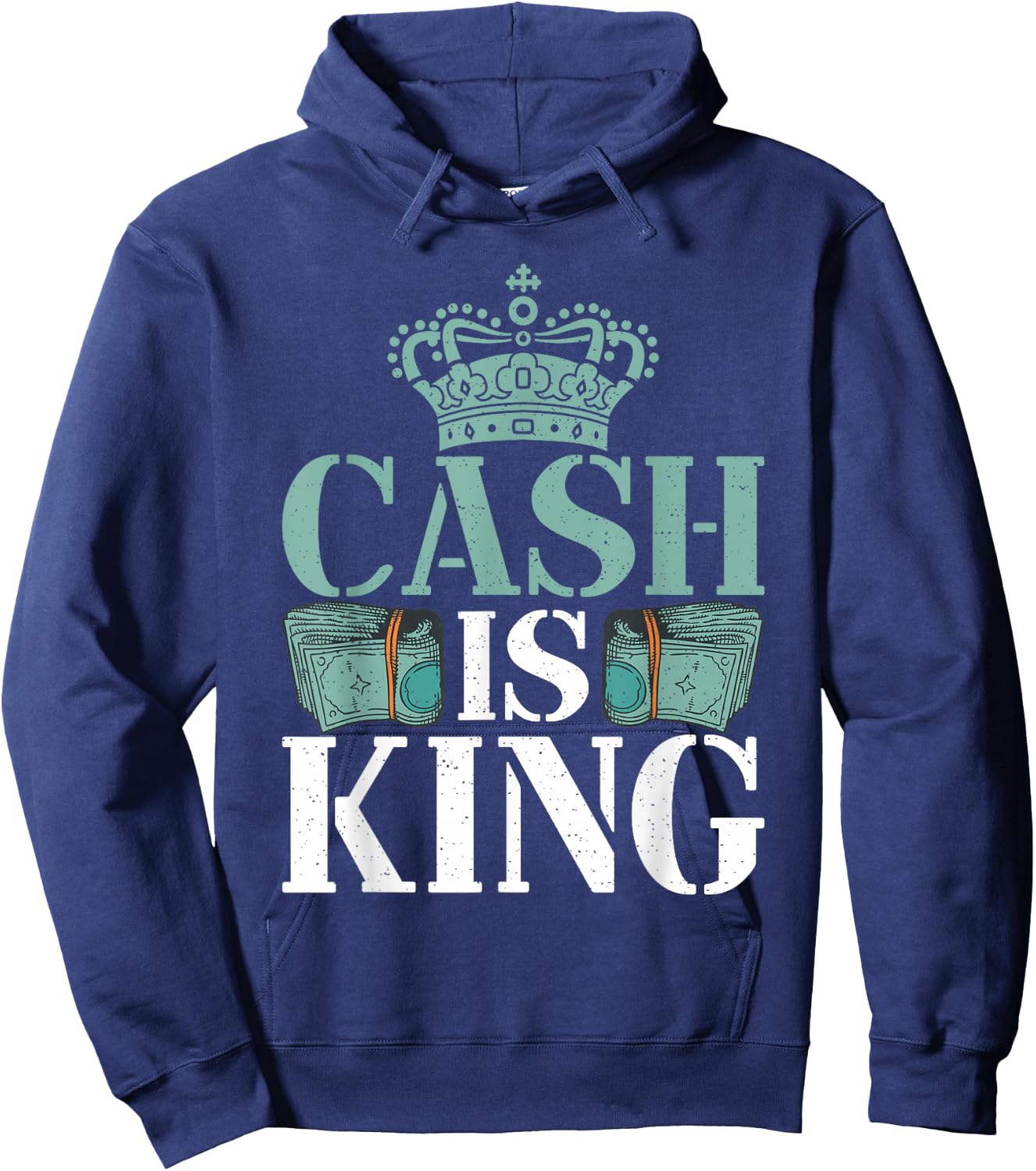 Cash is King Loving Money Hoodie - Hoodie | Navy