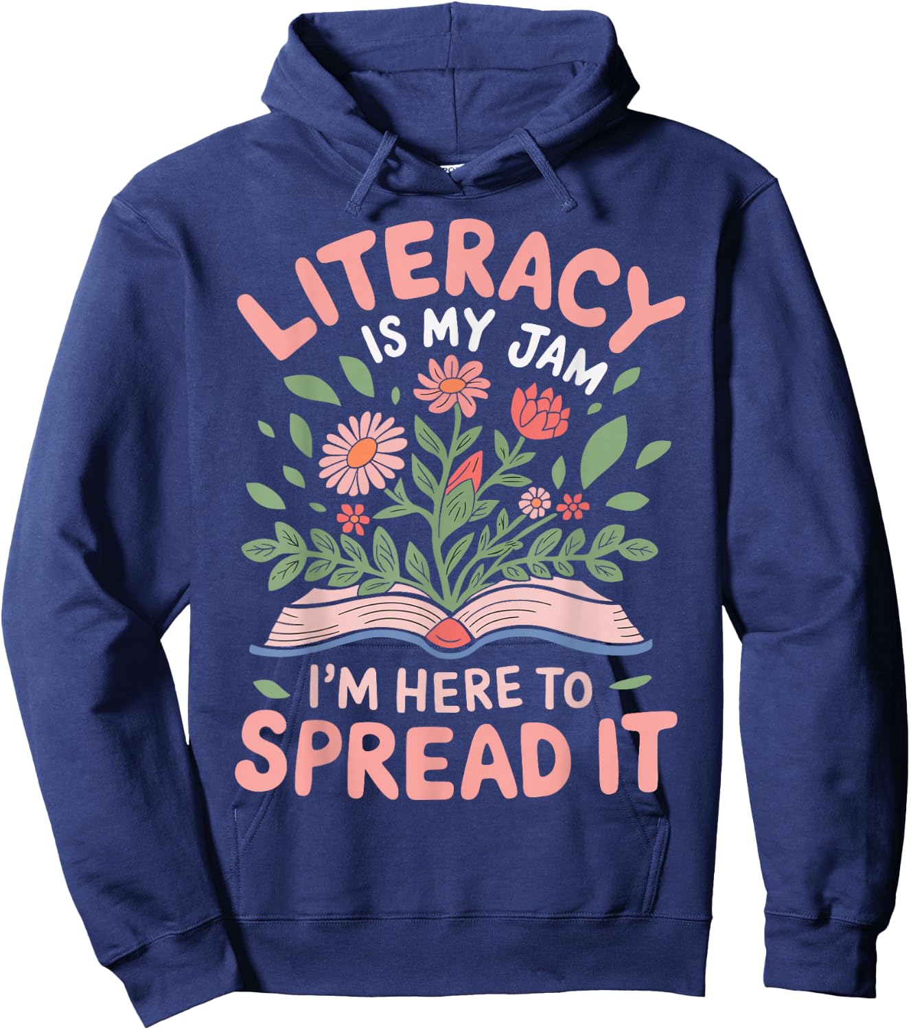 Literacy Is My Jam And I'm Here To Spread It Hoodie - Hoodie | Navy