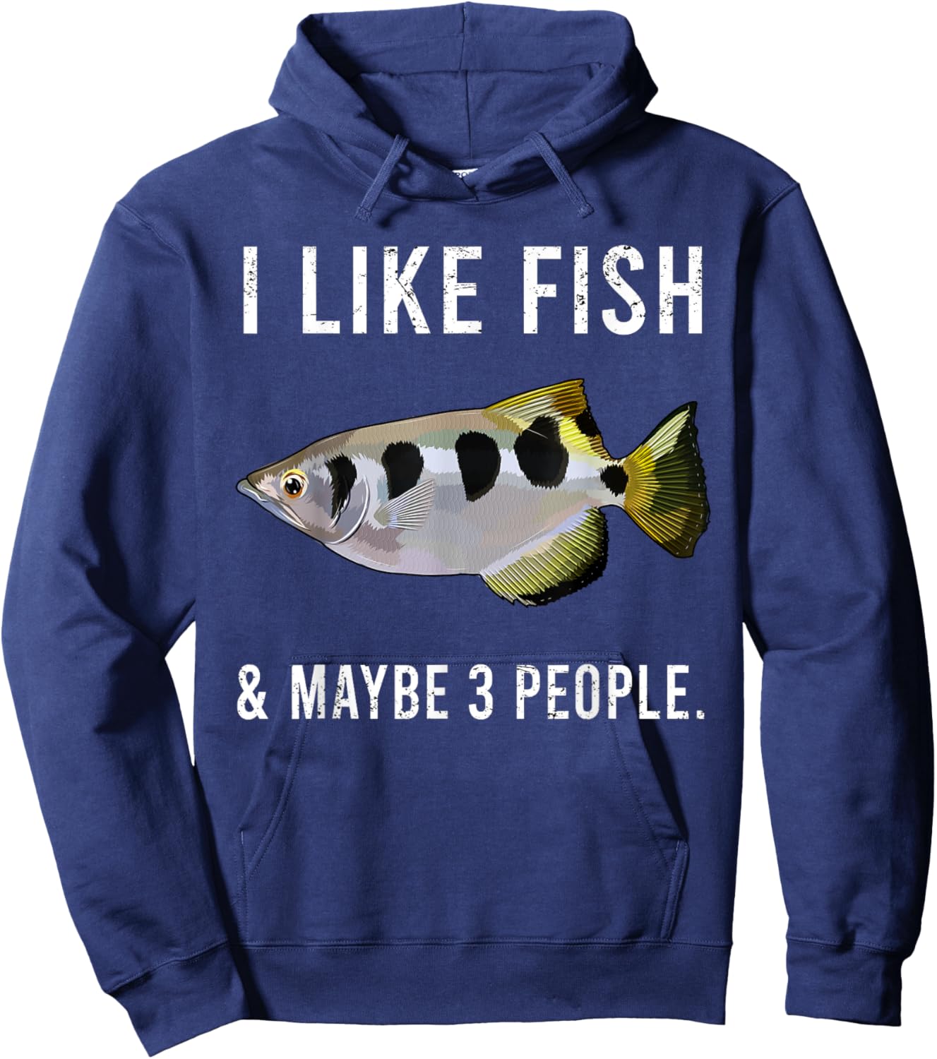 Funny I Like Archerfish Fish And Maybe 3 People Hoodie - Hoodie | Navy