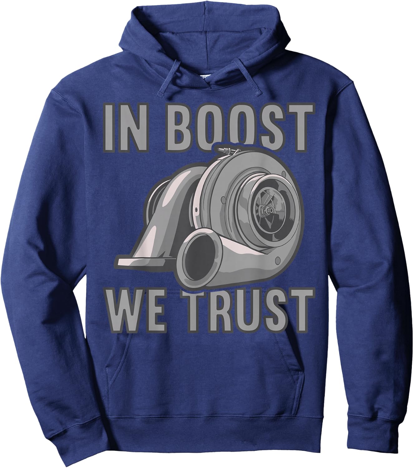 In boost we trust Car Tuning Turbocharger Hoodie - Hoodie | Navy