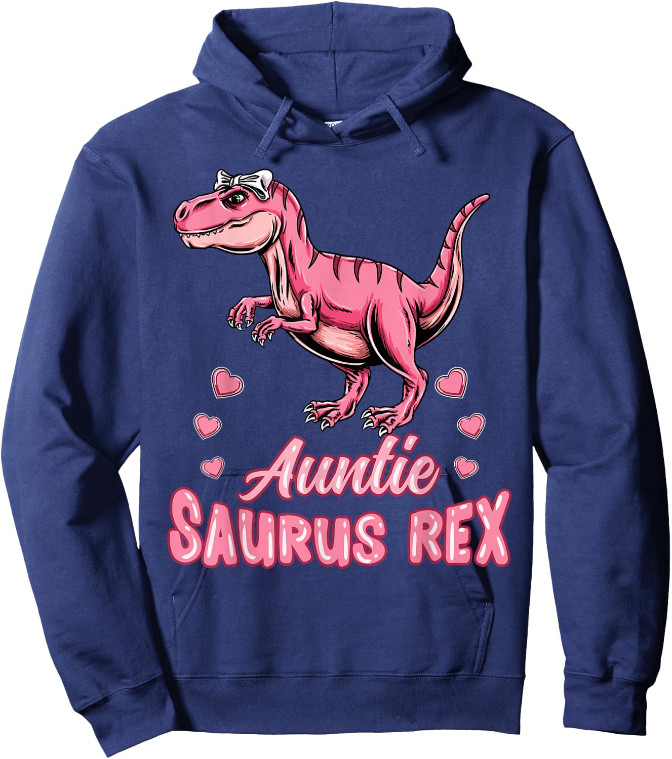 Auntie Saurus Rex Auntiesaurus Dinosaur Family Hoodie - Hoodie | Navy